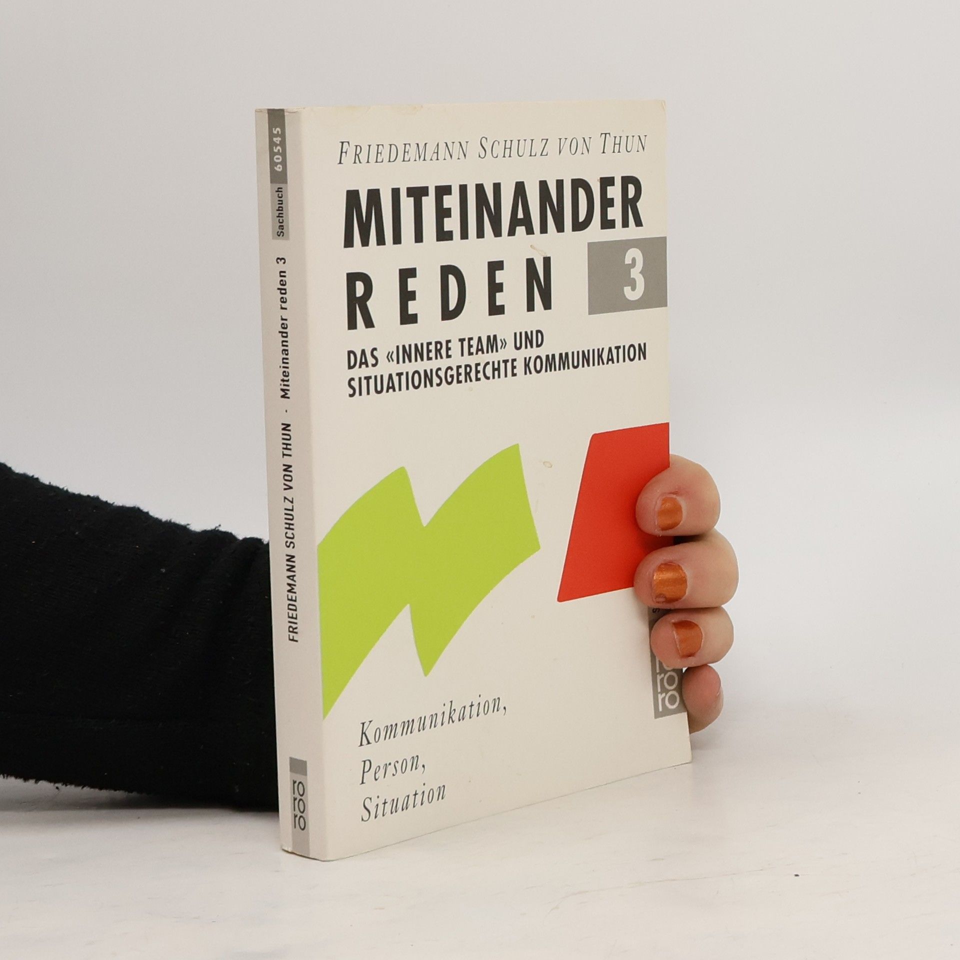 Friedemann Schulz von Thun Miteinander reden. 3