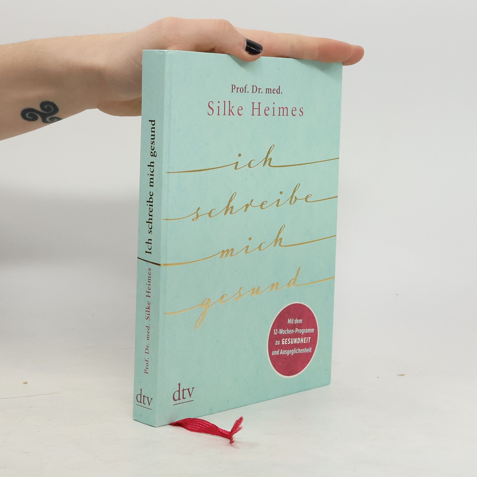 Silke Heimes Ich schreibe mich gesund