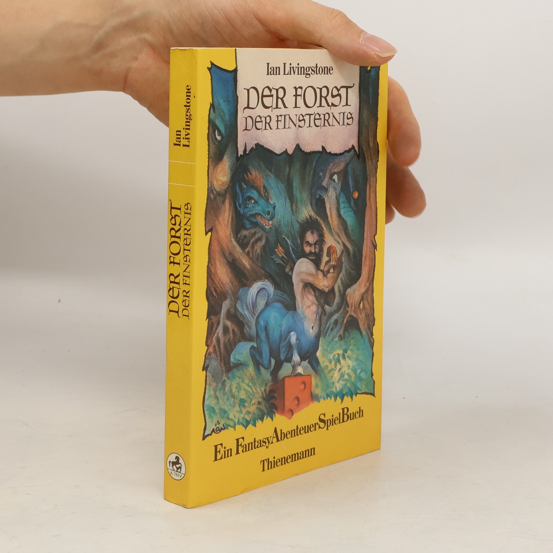 Ian Livingstone Der Forst der Finsternis. Ein FantasyAbenteuerSpielBuch.