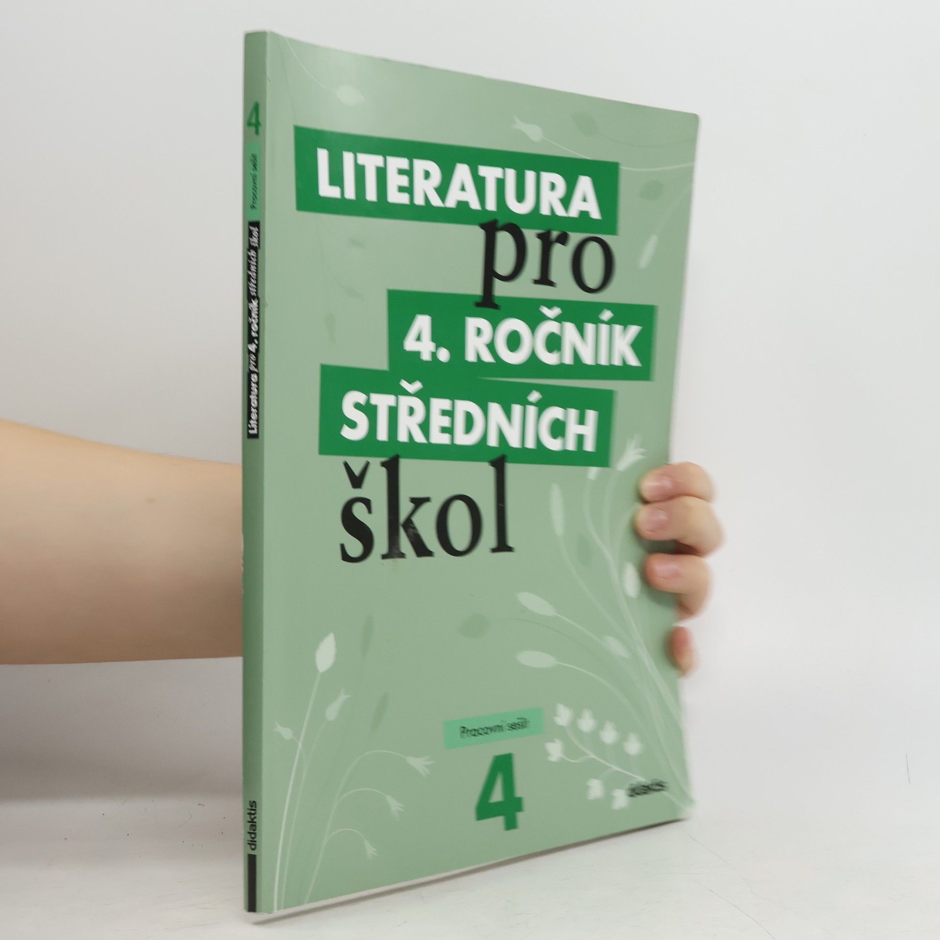Kolektiv autorů Literatura pro 4. ročník středních škol. Pracovní sešit