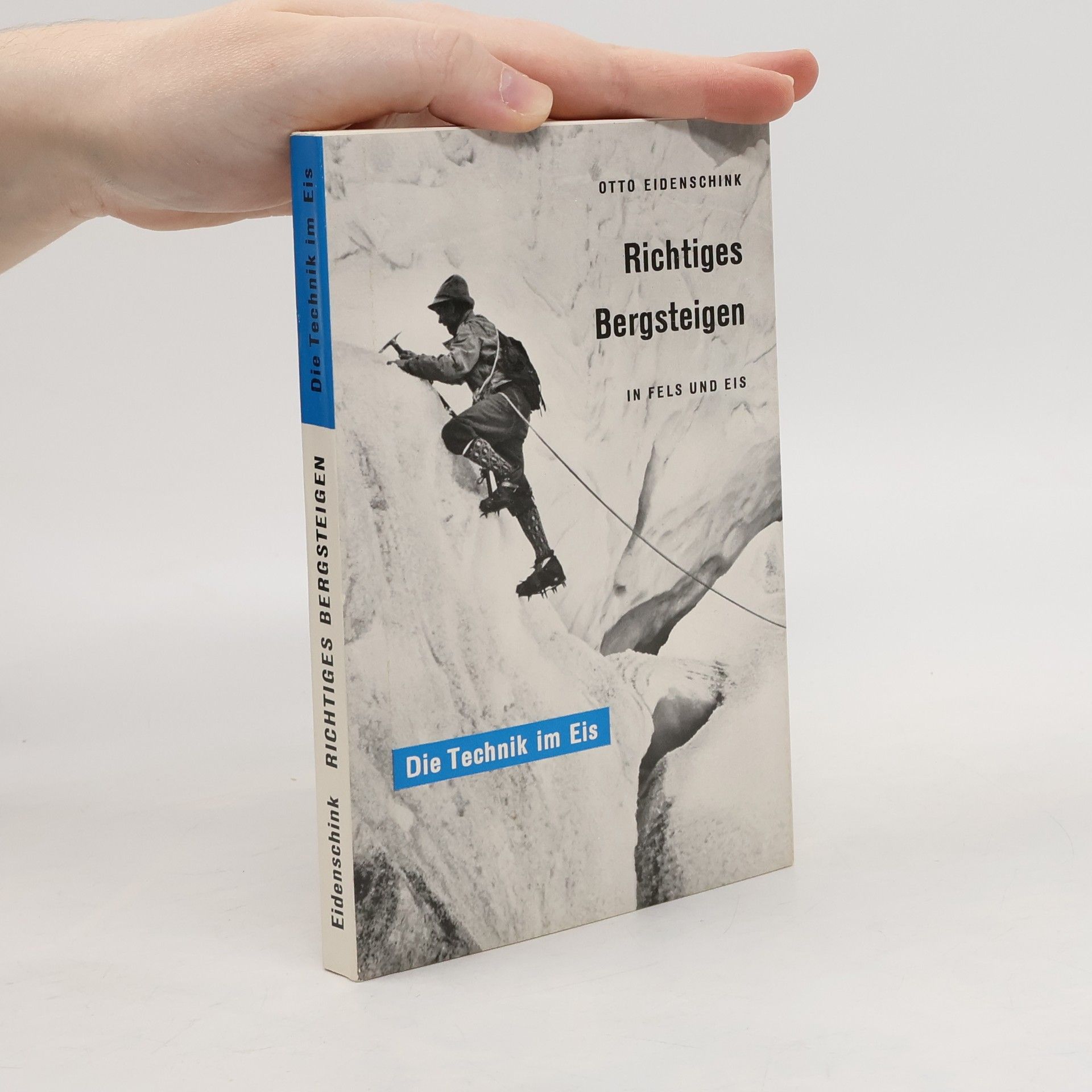 Otto Eidenschink Richtiges Bergsteigen