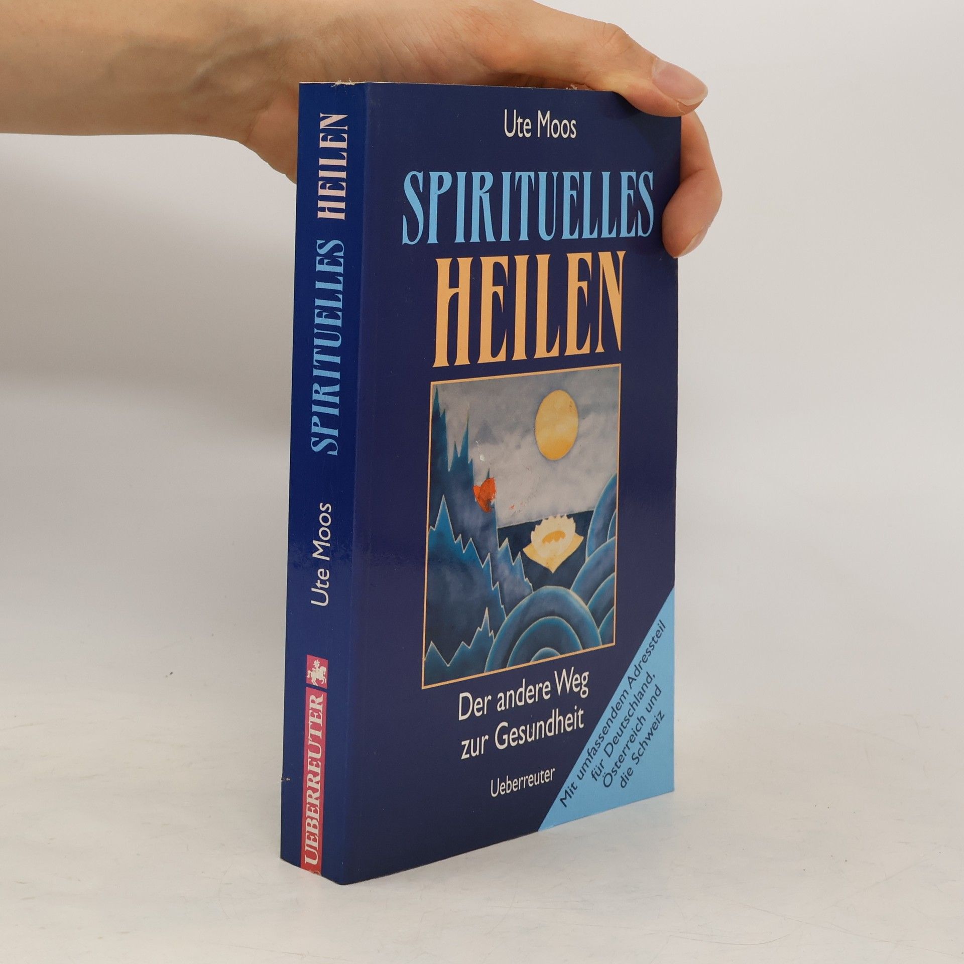 Ute Moos Spirituelles Heilen