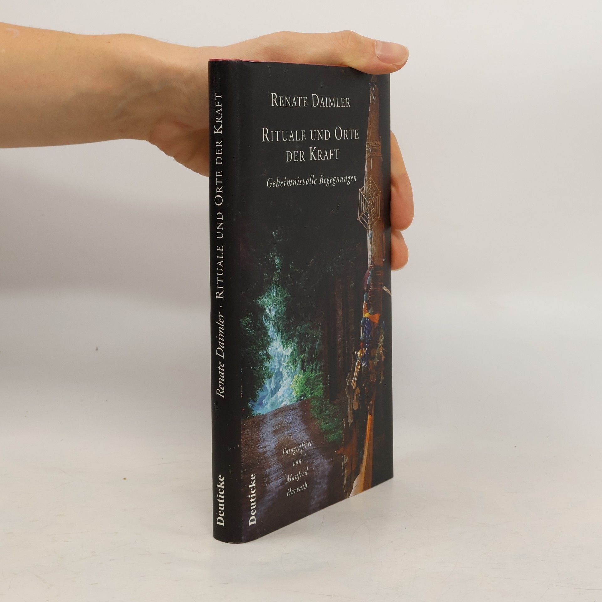 Renate Daimler Rituale und Orte der Kraft