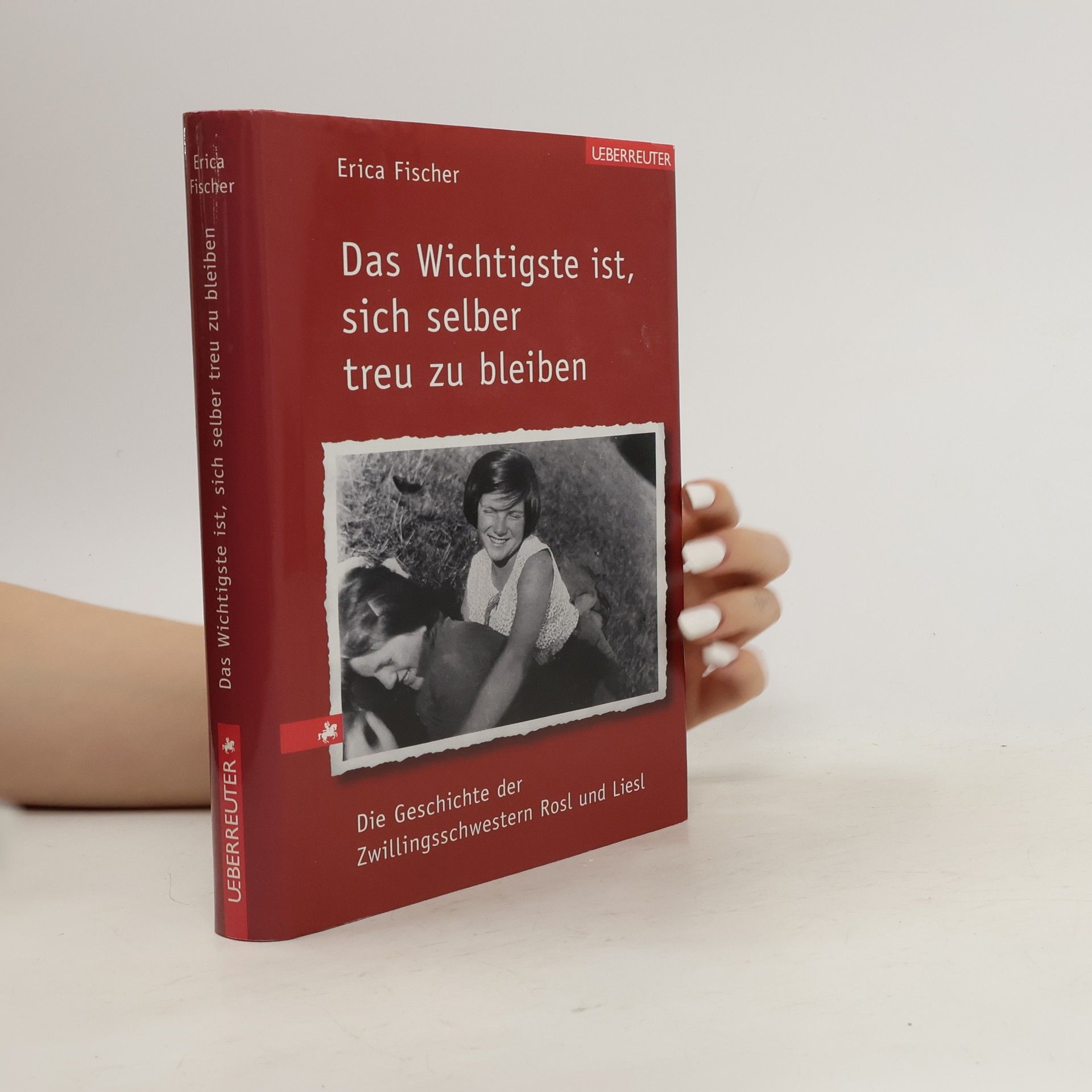 Erica Fischer Das Wichtigste ist, sich selber treu zu bleiben