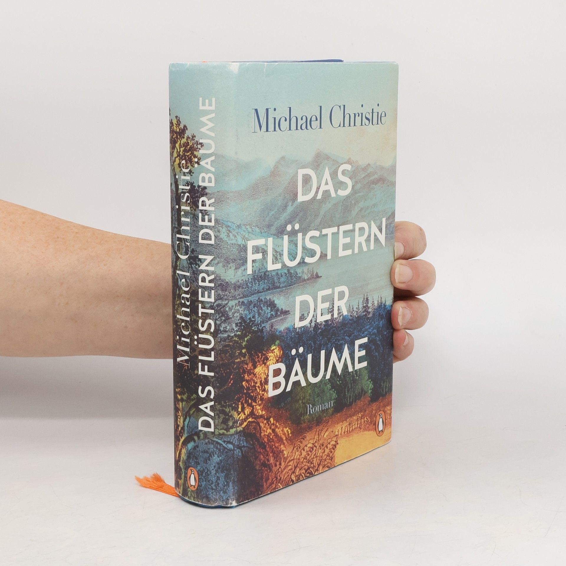 Michael Christie Das Flüstern der Bäume