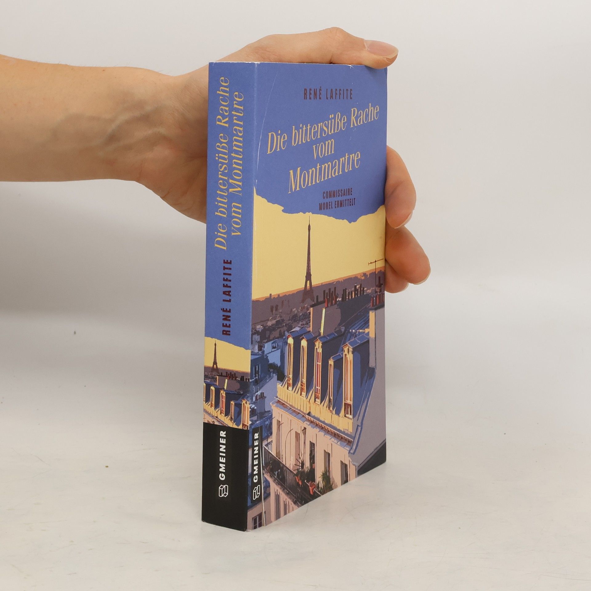 René Laffite Die bittersüße Rache vom Montmartre
