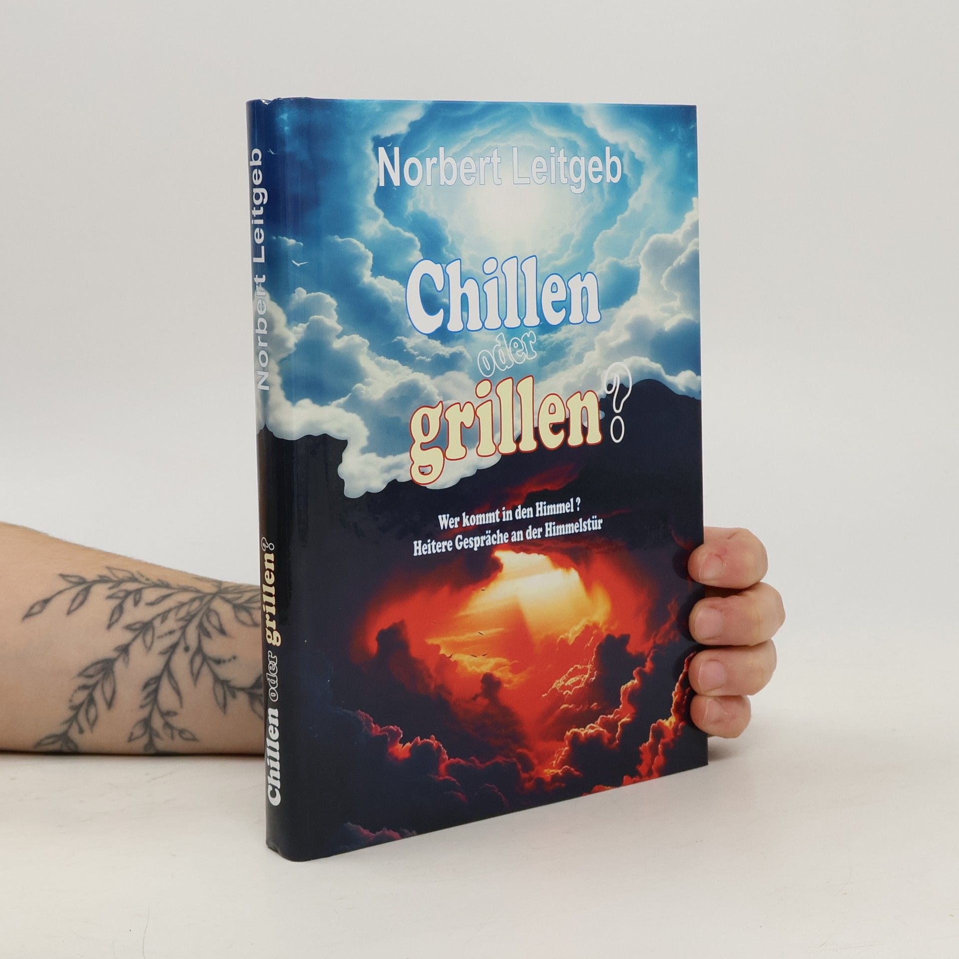 Norbert Leitgeb Chillen oder grillen?