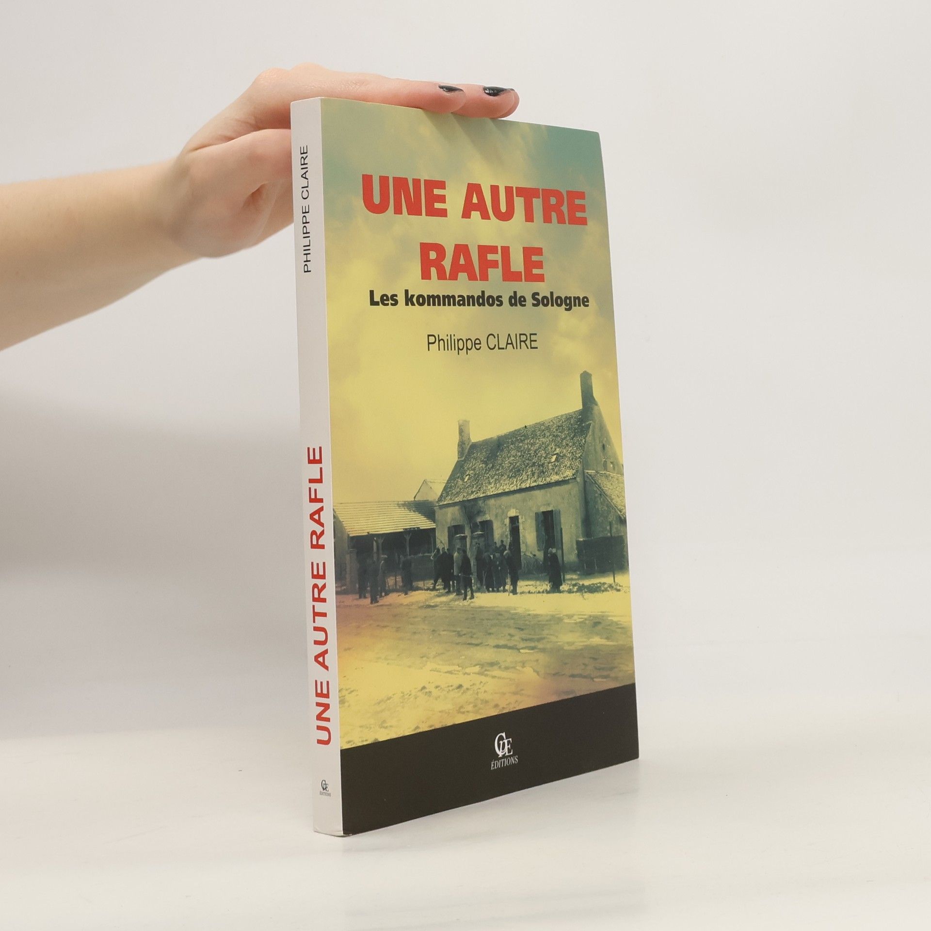 Philippe Claire Une autre rafle