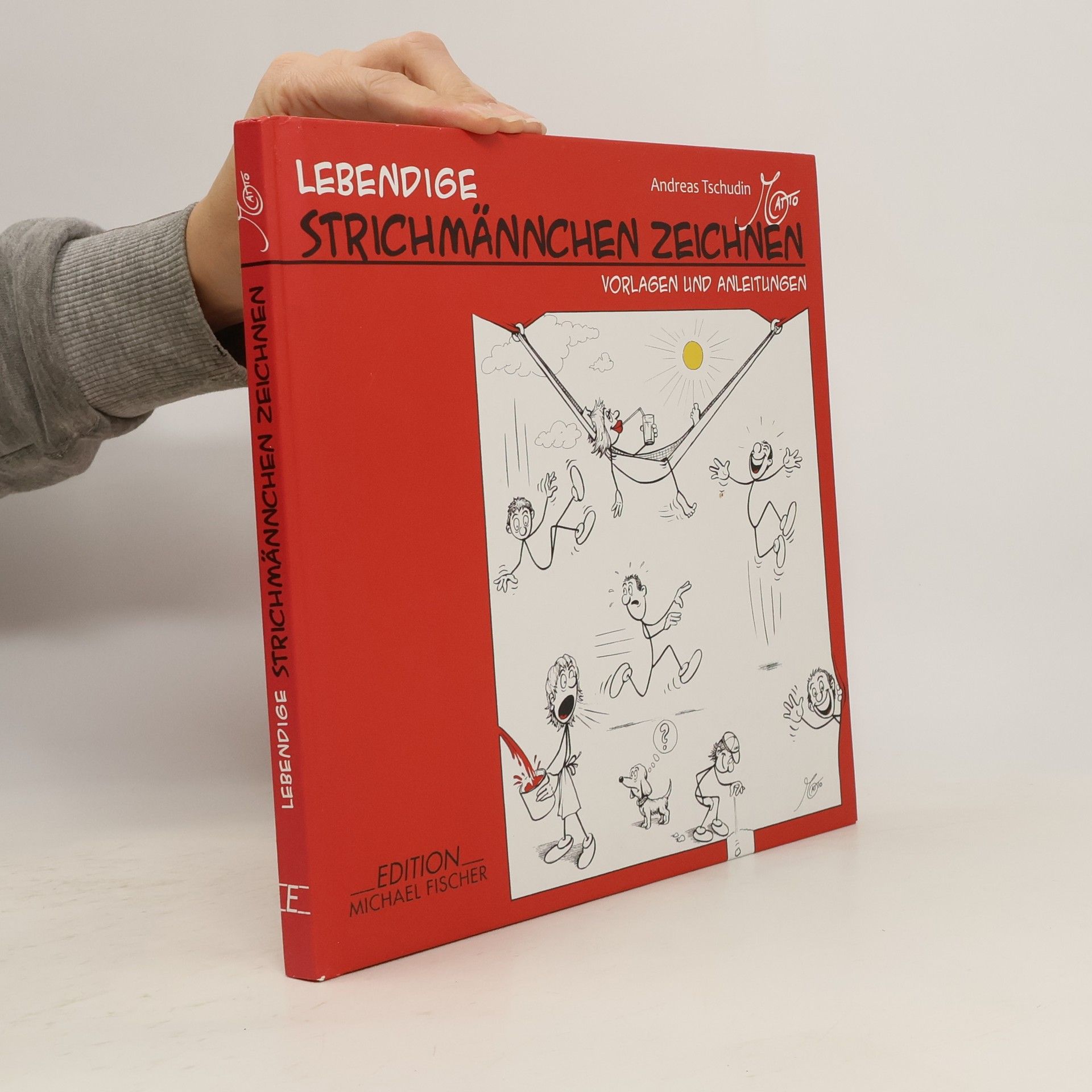 Andreas Tschudin Lebendige Strichmännchen zeichnen