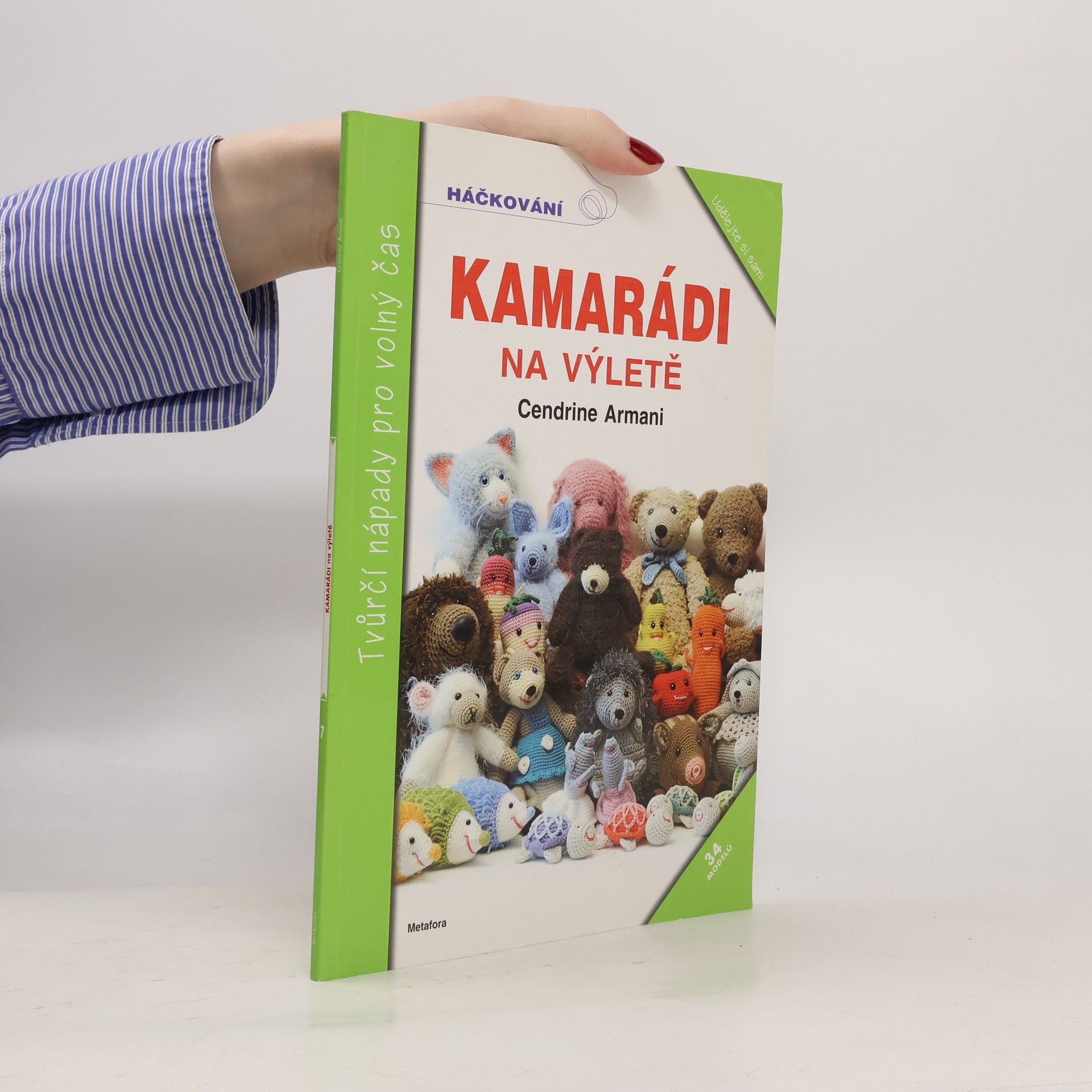 Cendrine Armani Kamarádi na výletě - 34 veselých háčkovaných kamarádů