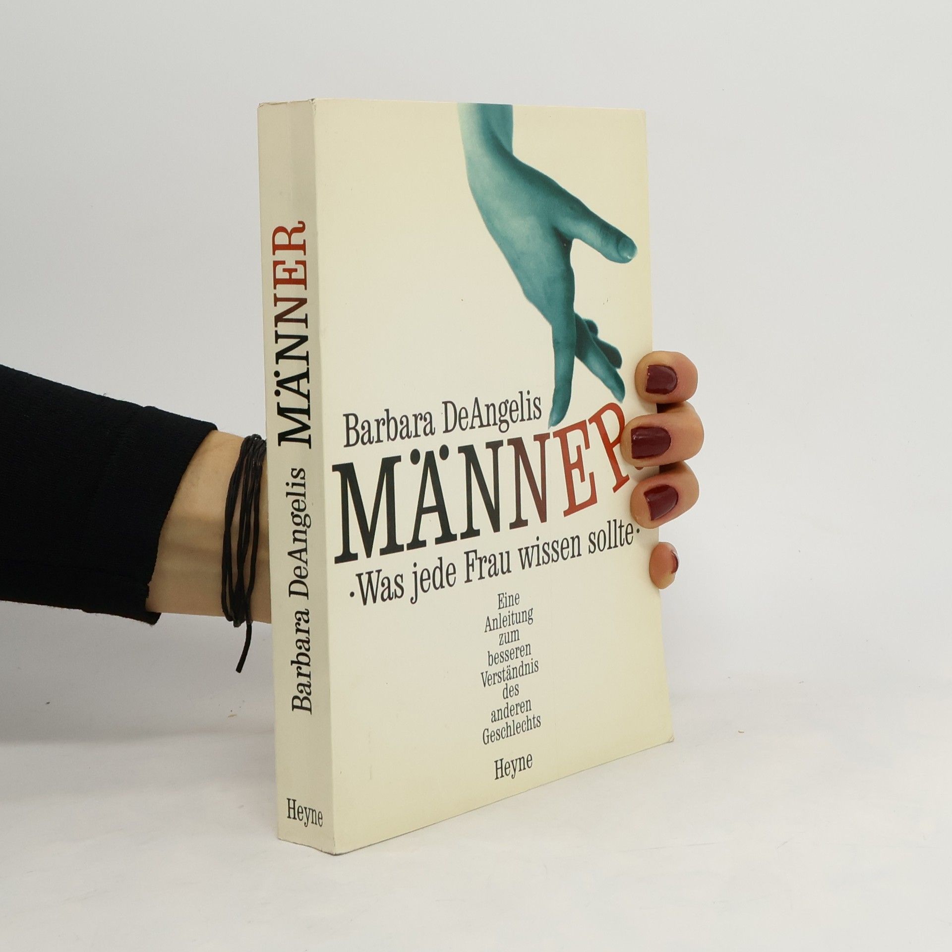 Männer. Was jede Frau wissen sollte