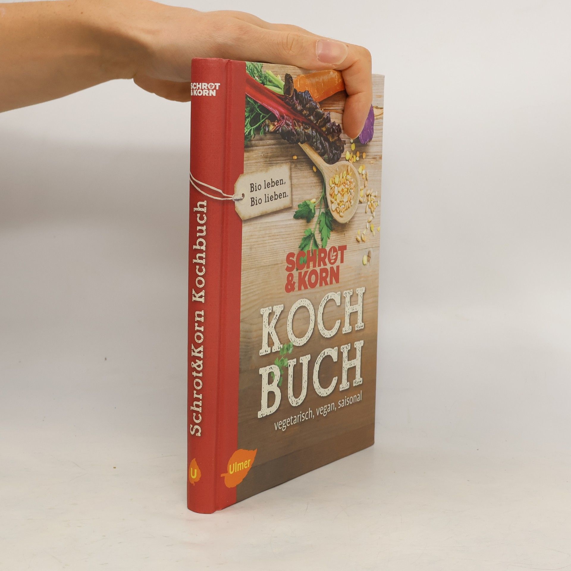 Kolektiv autorů Schrot & Korn Kochbuch