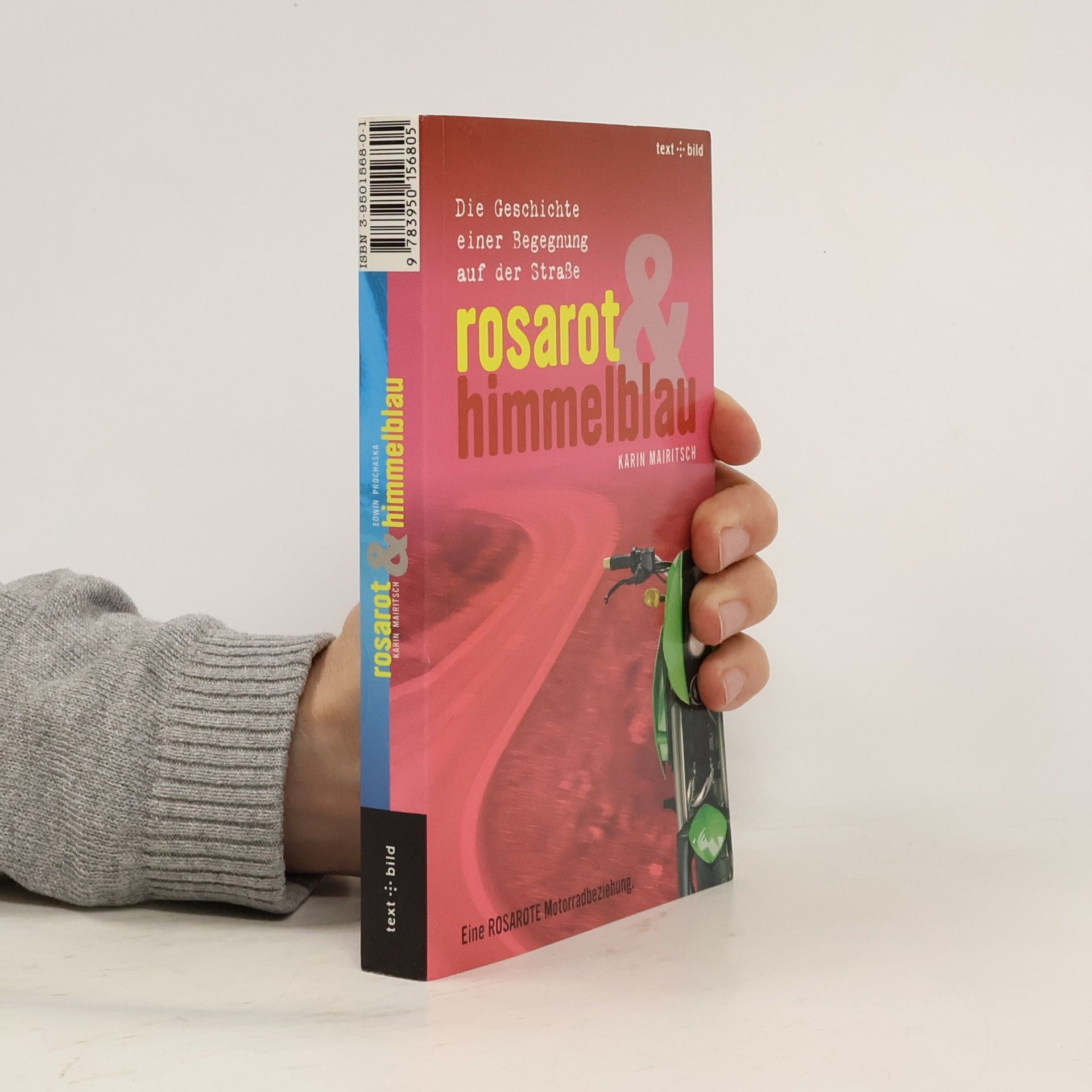 Edwin Prochaska Rosarot & Himmelblau