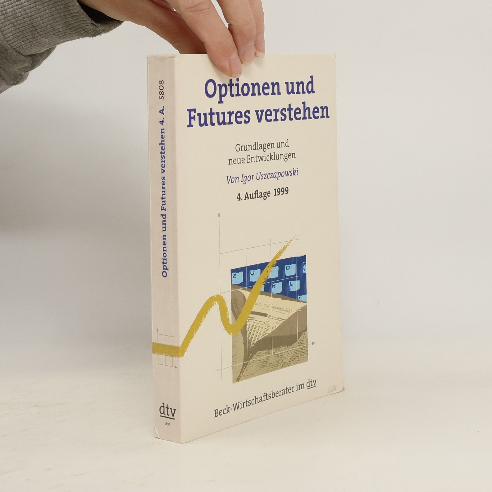 Igor Uszczapowski Optionen und Futures verstehen