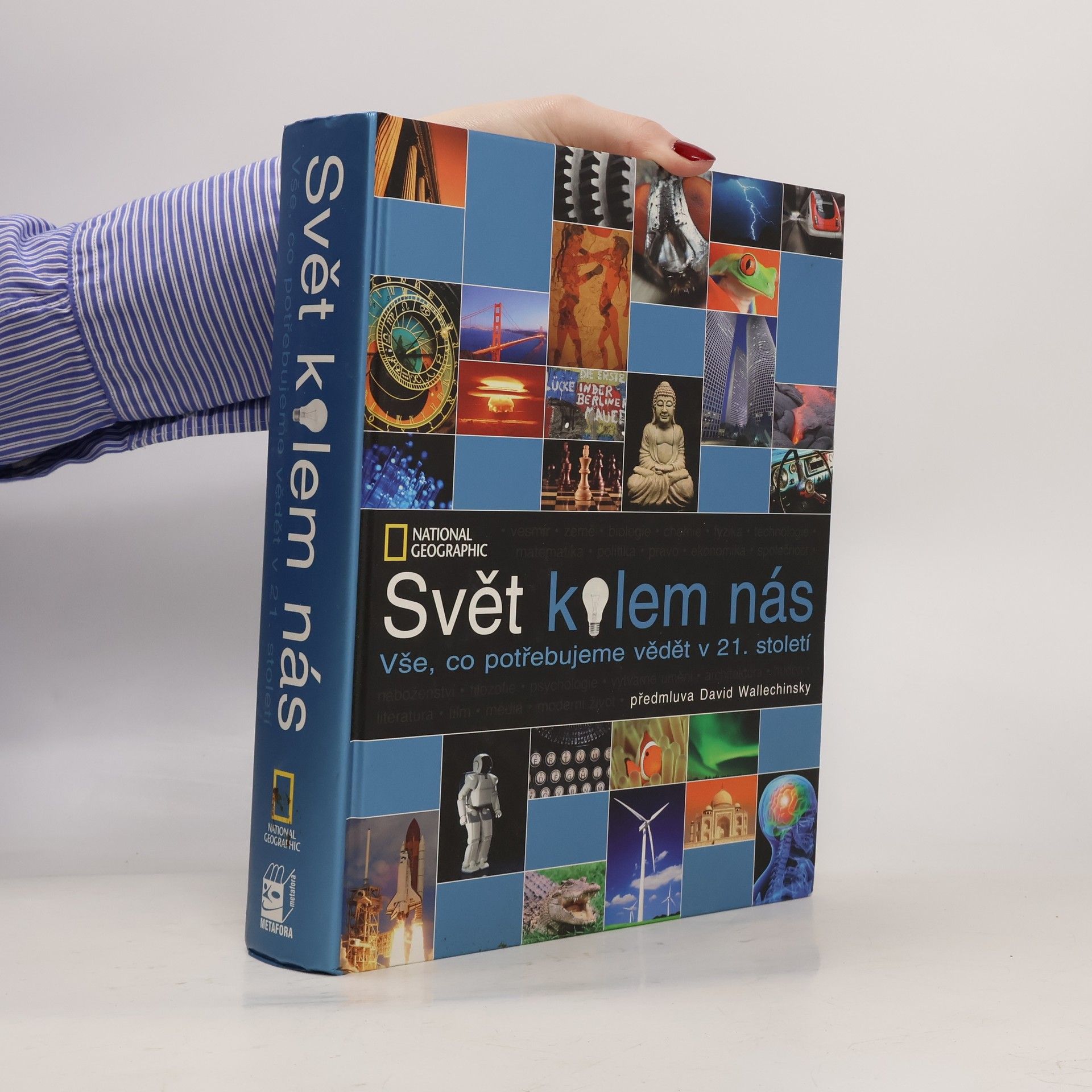Collectif d'auteurs Svět kolem nás: Vše, co potřebujeme vědět v 21. století