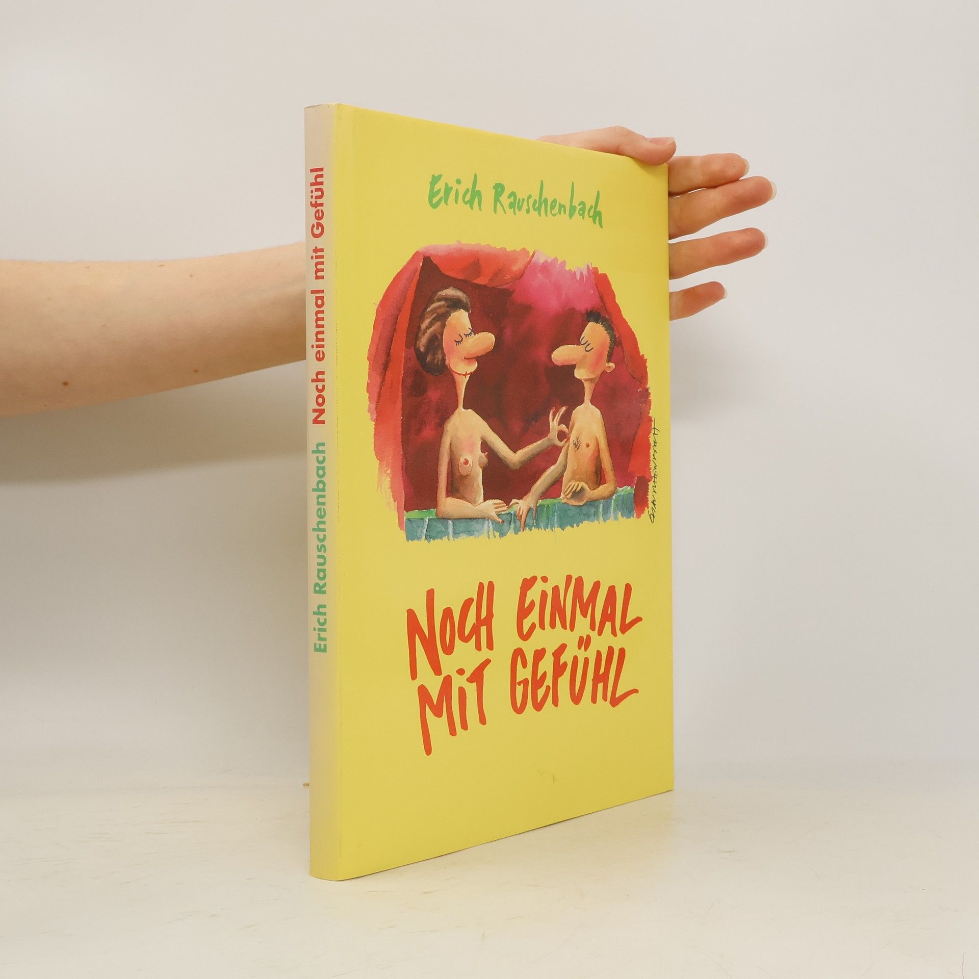Erich Rauschenbach Noch einmal mit gefühl