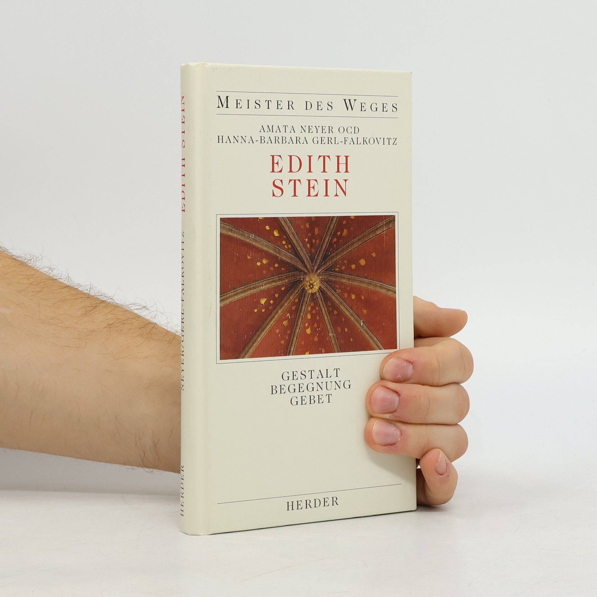 Edith Stein. Gestalt, Begegnung, Gebet