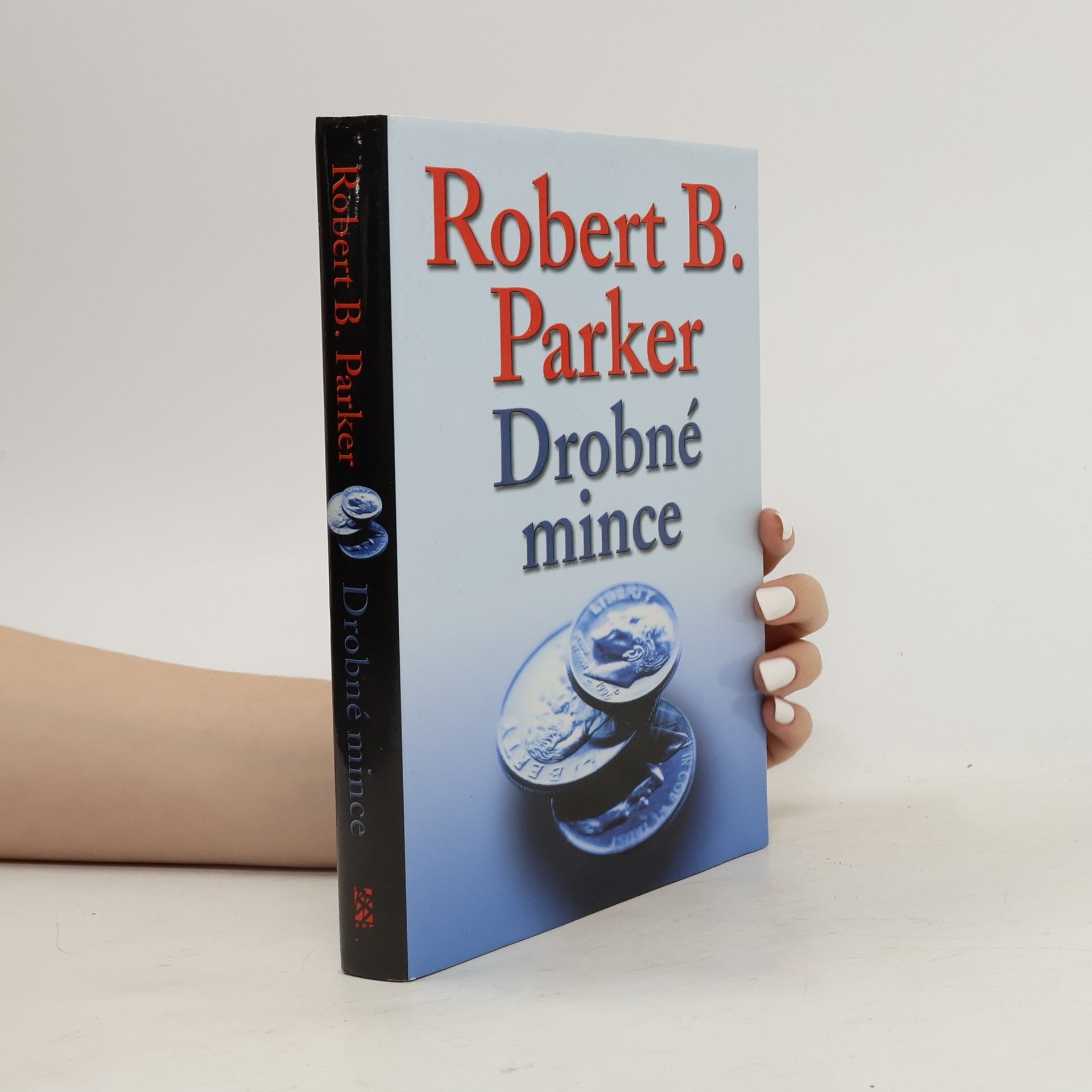 Robert B. Parker Drobné mince