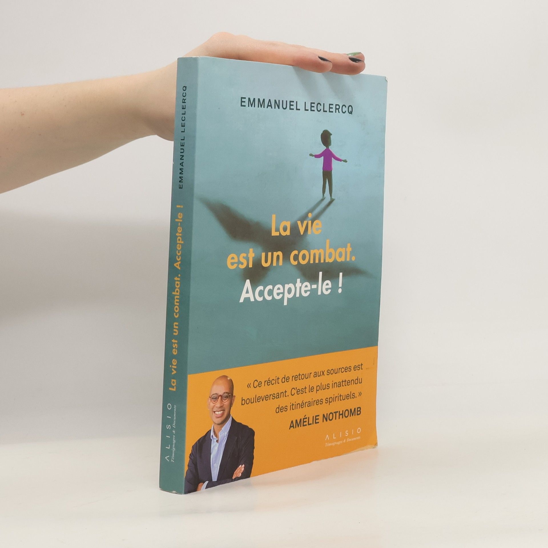 Emmanuel Leclercq La vie est un combat
