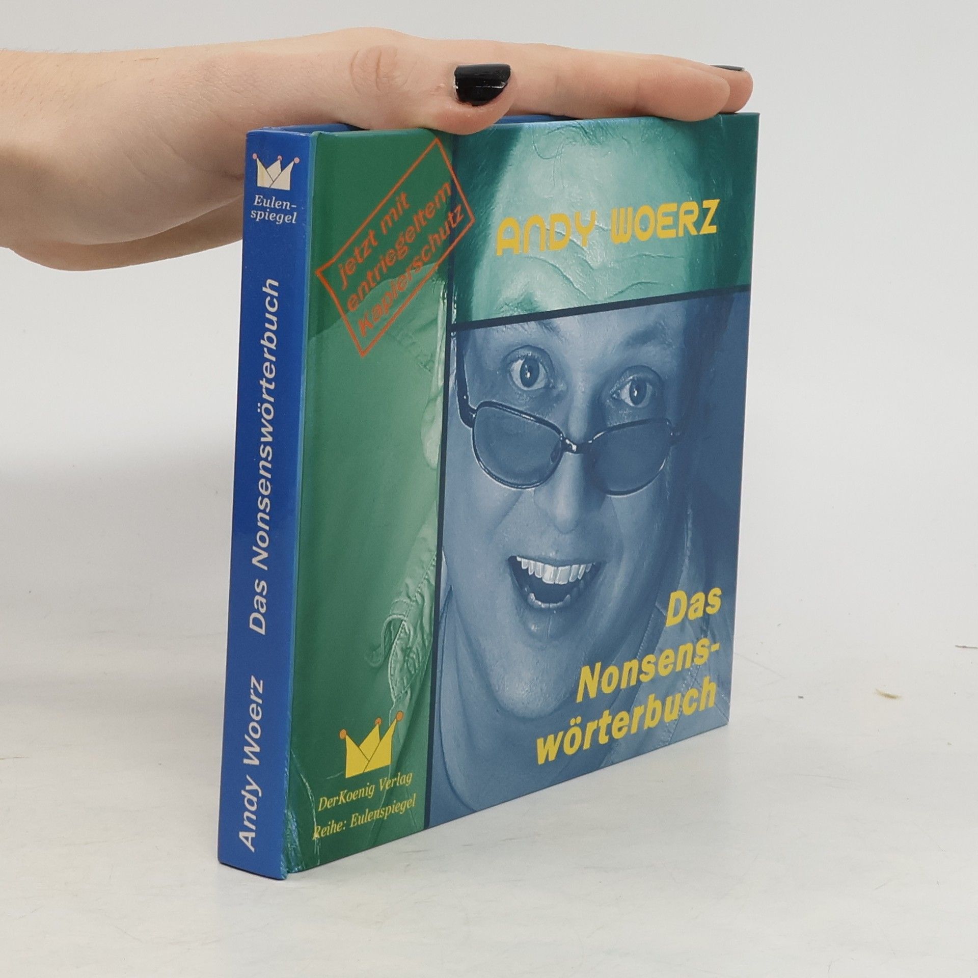 Andy Woerz Das Nonsenswörterbuch