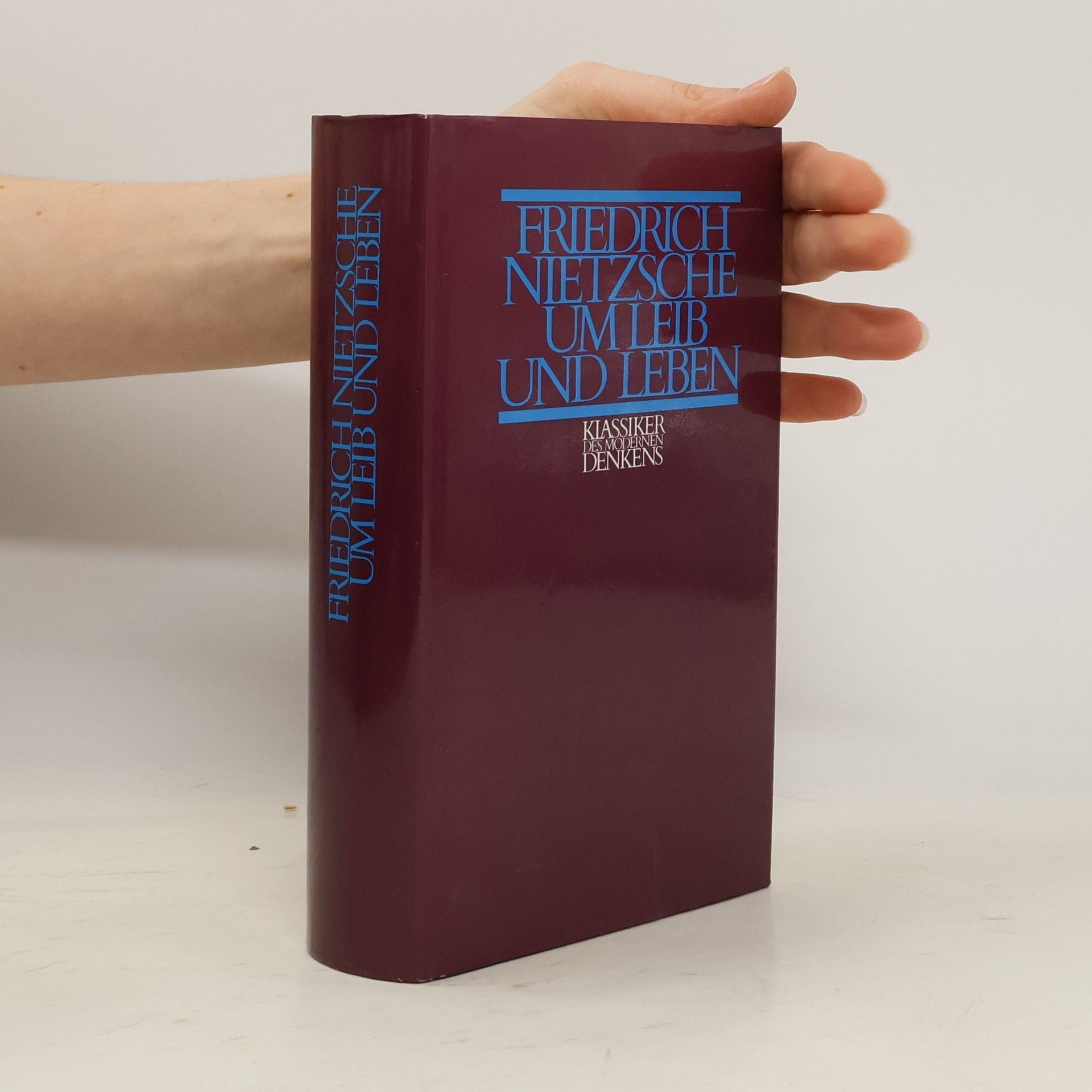 Friedrich Wilhelm Nietzsche Um Lieb und Leben