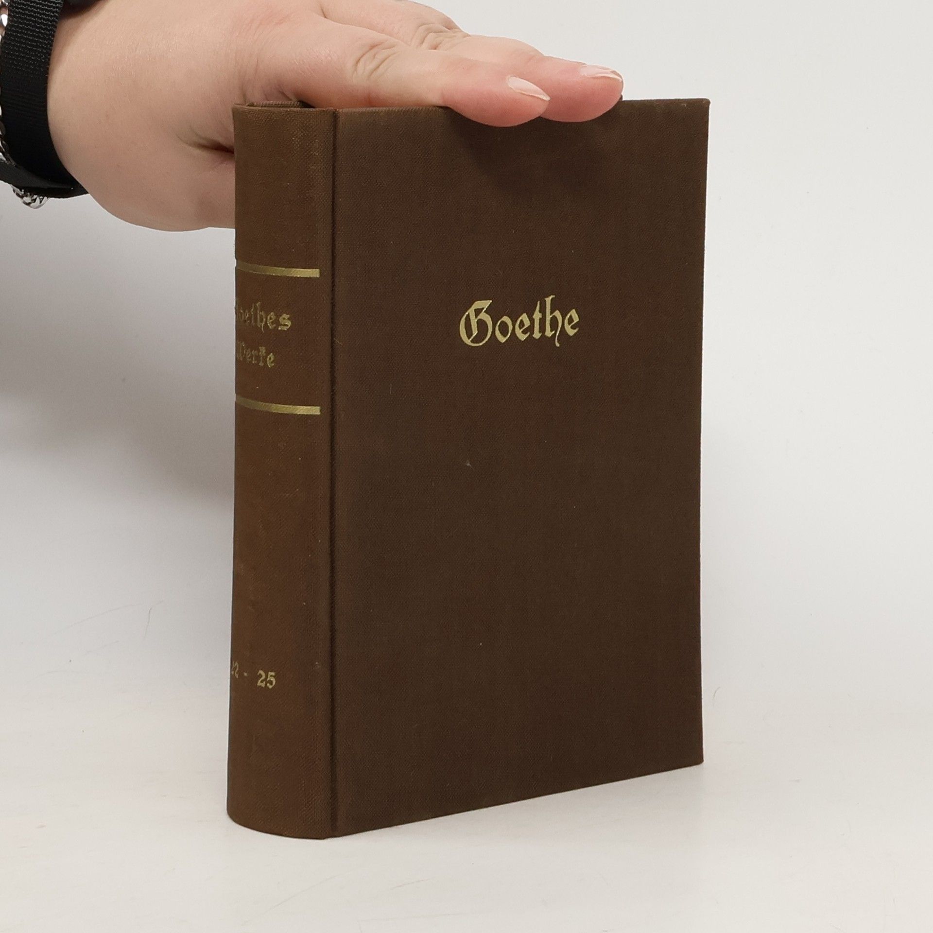 Johann Wolfgang von Goethe Goethes sämtliche Werke 22