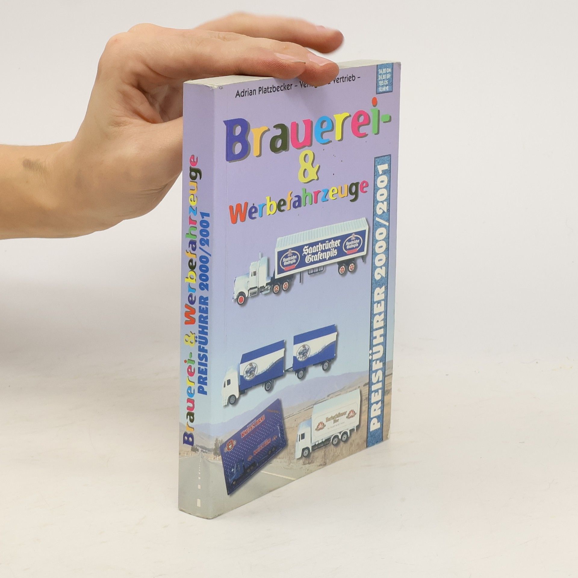 Auteurscollectief Brauerei- und Werbefahrzeuge Preisführer 2000/2001