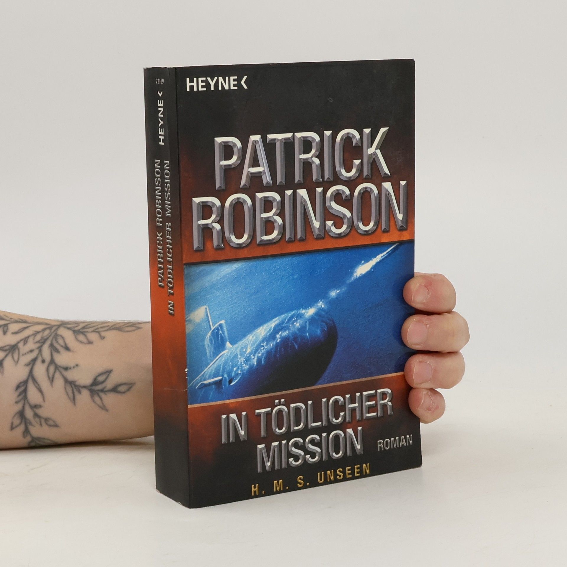 Patrick Robinson In tödlicher Mission H.M.S. Unseen. Roman