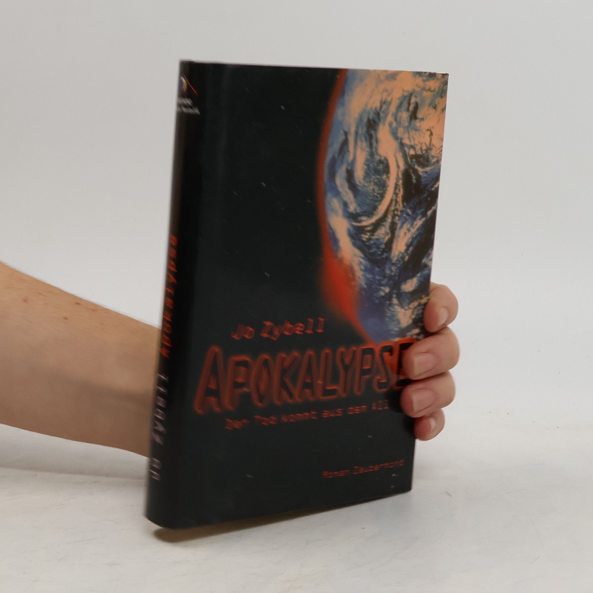 Jo Zybell Die Apokalypse. Der Tod kommt aus dem All