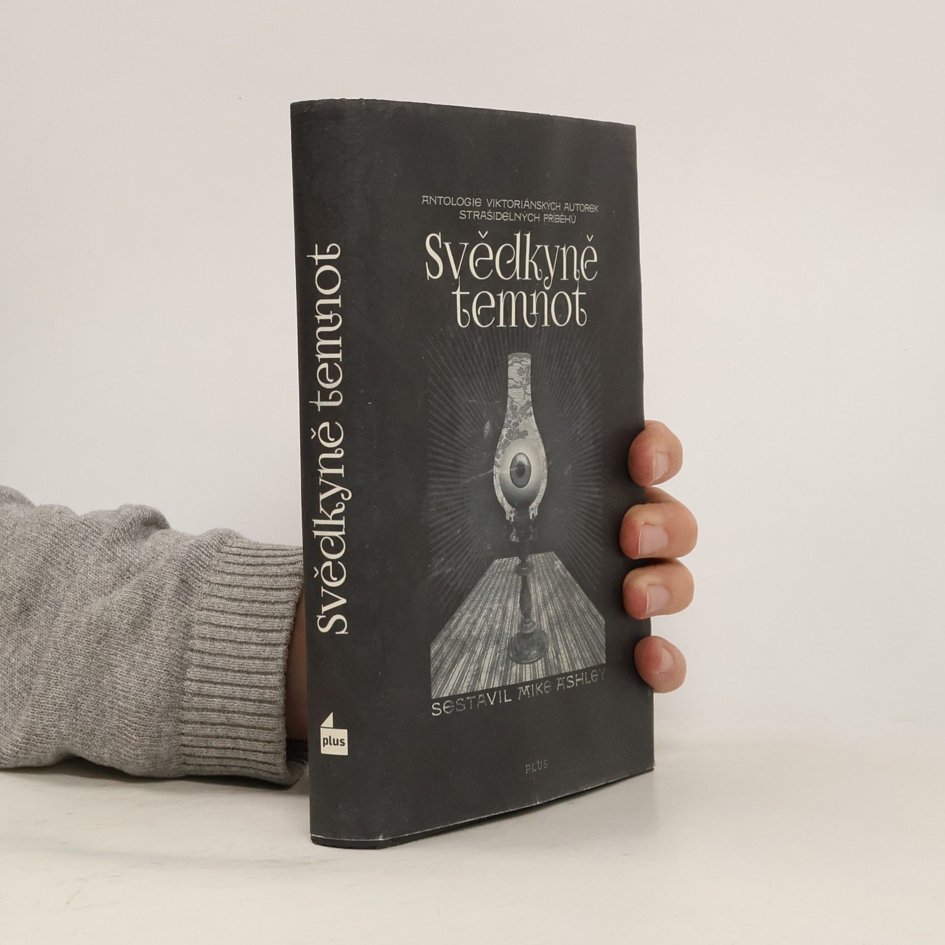 Mike Ashley Svědkyně temnot - antologie viktoriánských autorek strašidelných příběhů