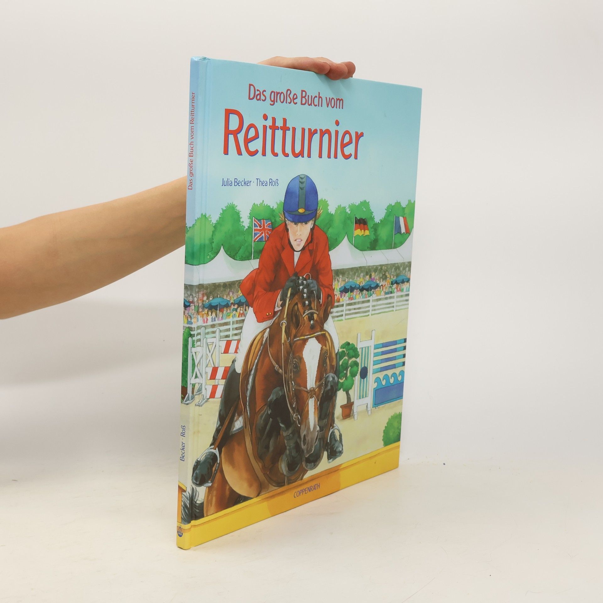 Julia Becker-Volke Das große Buch vom Reitturnier