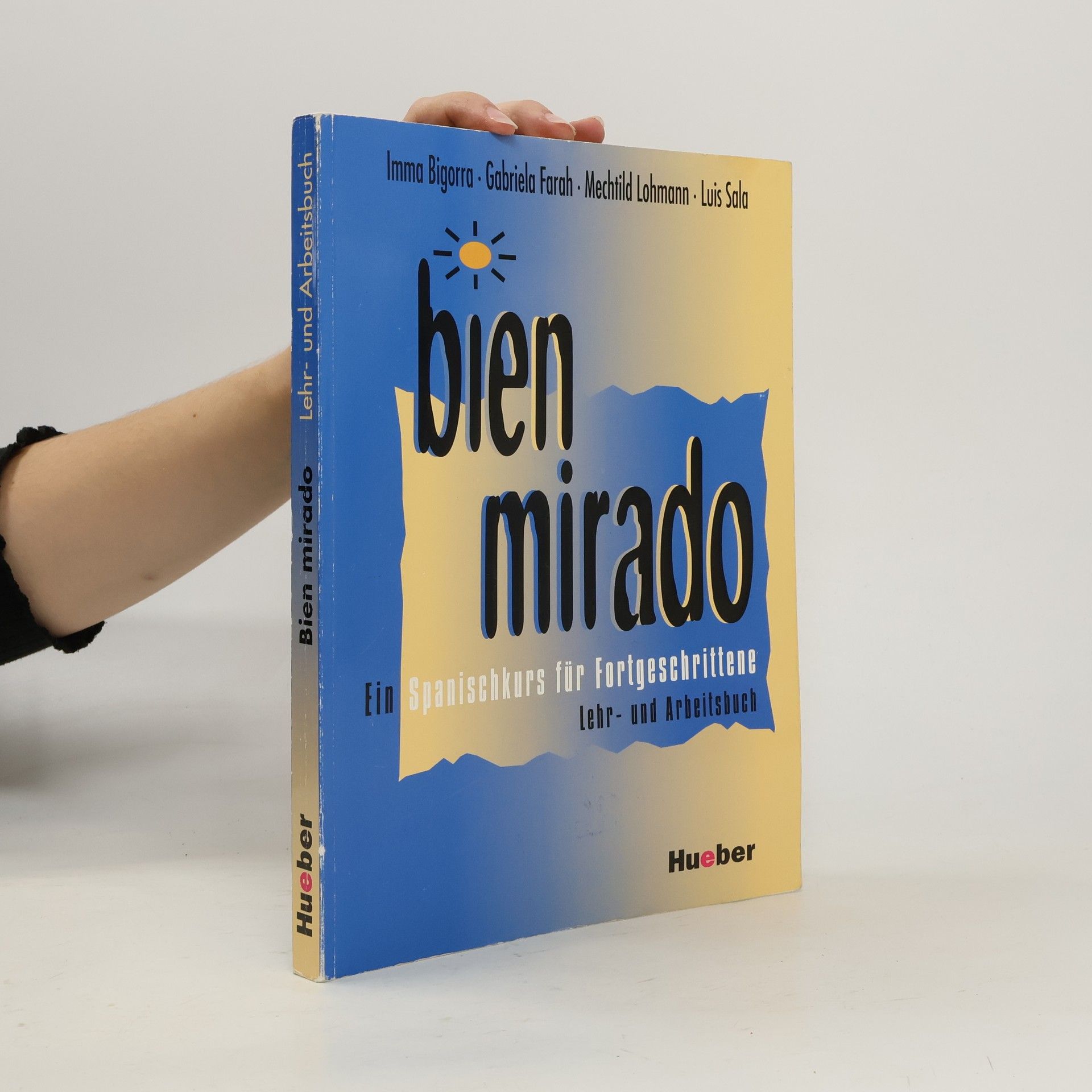 Autorenkollektiv Bien mirado