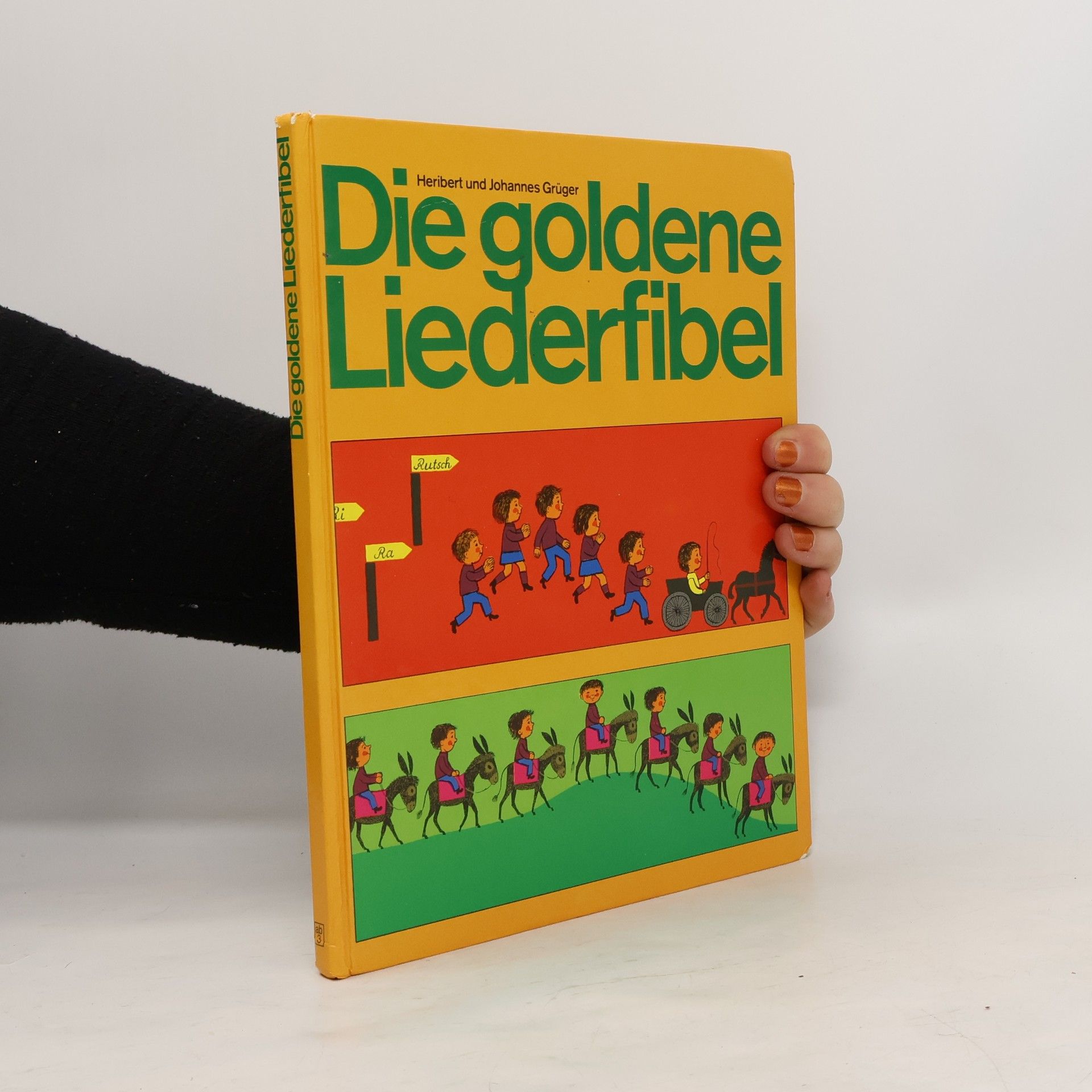 Heribert Grüger Die goldene Liederfibel