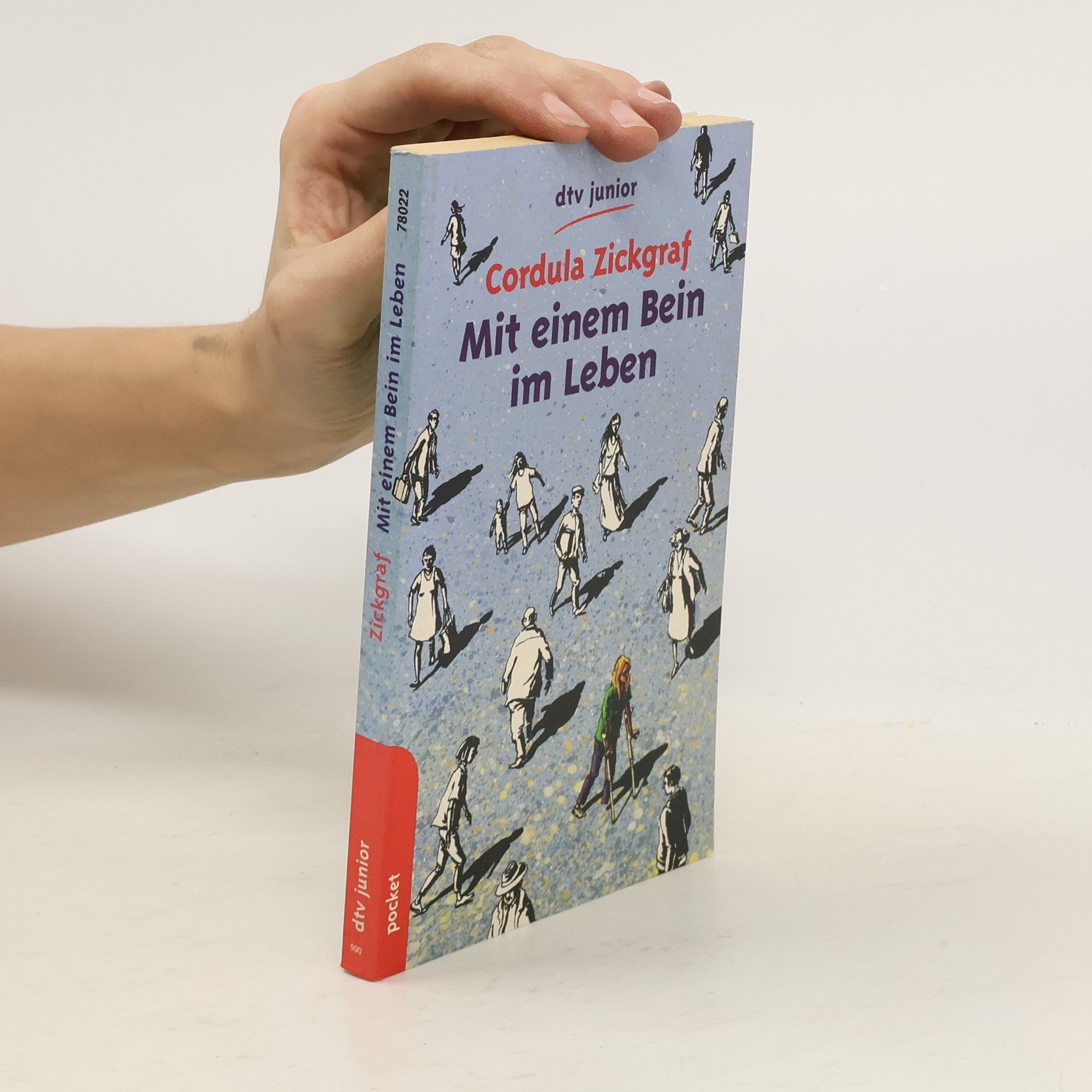 Cordula Zickgraf Mit einem Bein im Leben