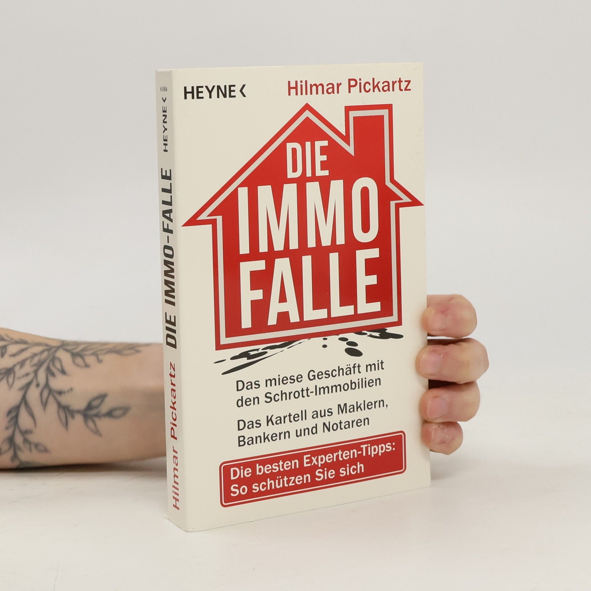 Hilmar Pickartz Die Immo-Falle