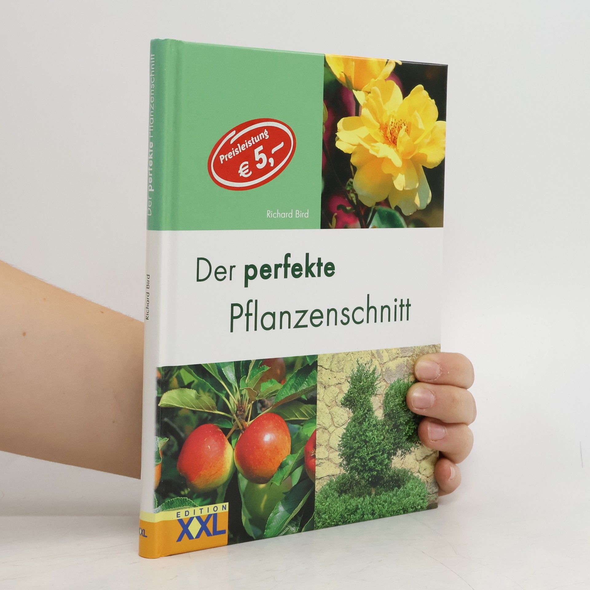 Richard Bird Der perfekte Pflanzenschnitt