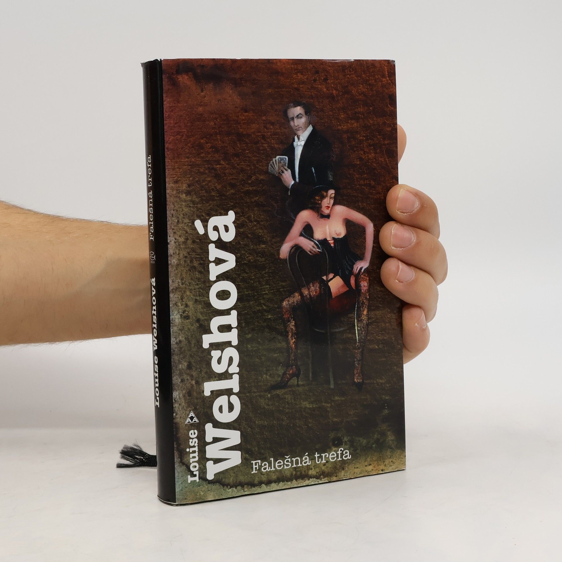 Louise Welsh Falešná trefa