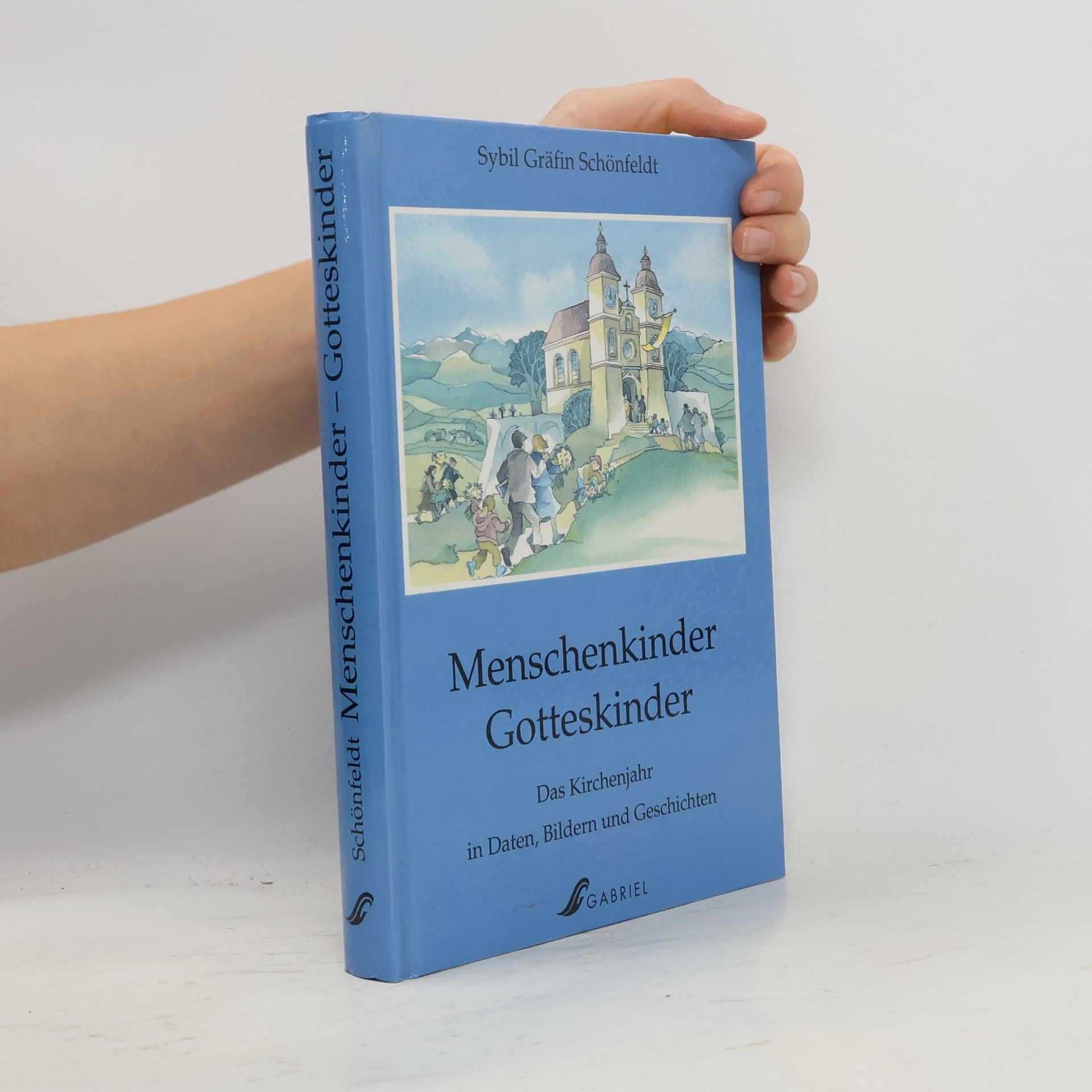 Sybil Schönfeldt Menschenkinder, Gotteskinder