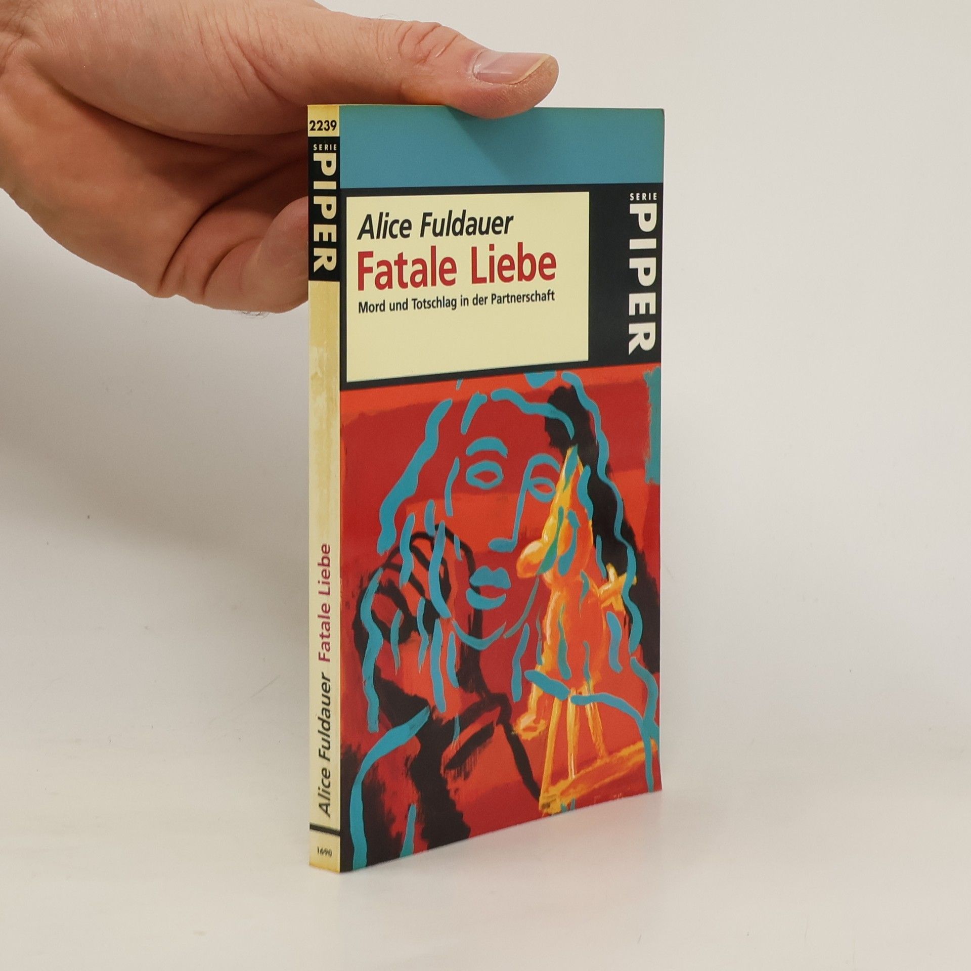 Alice Fuldauer Fatale Liebe