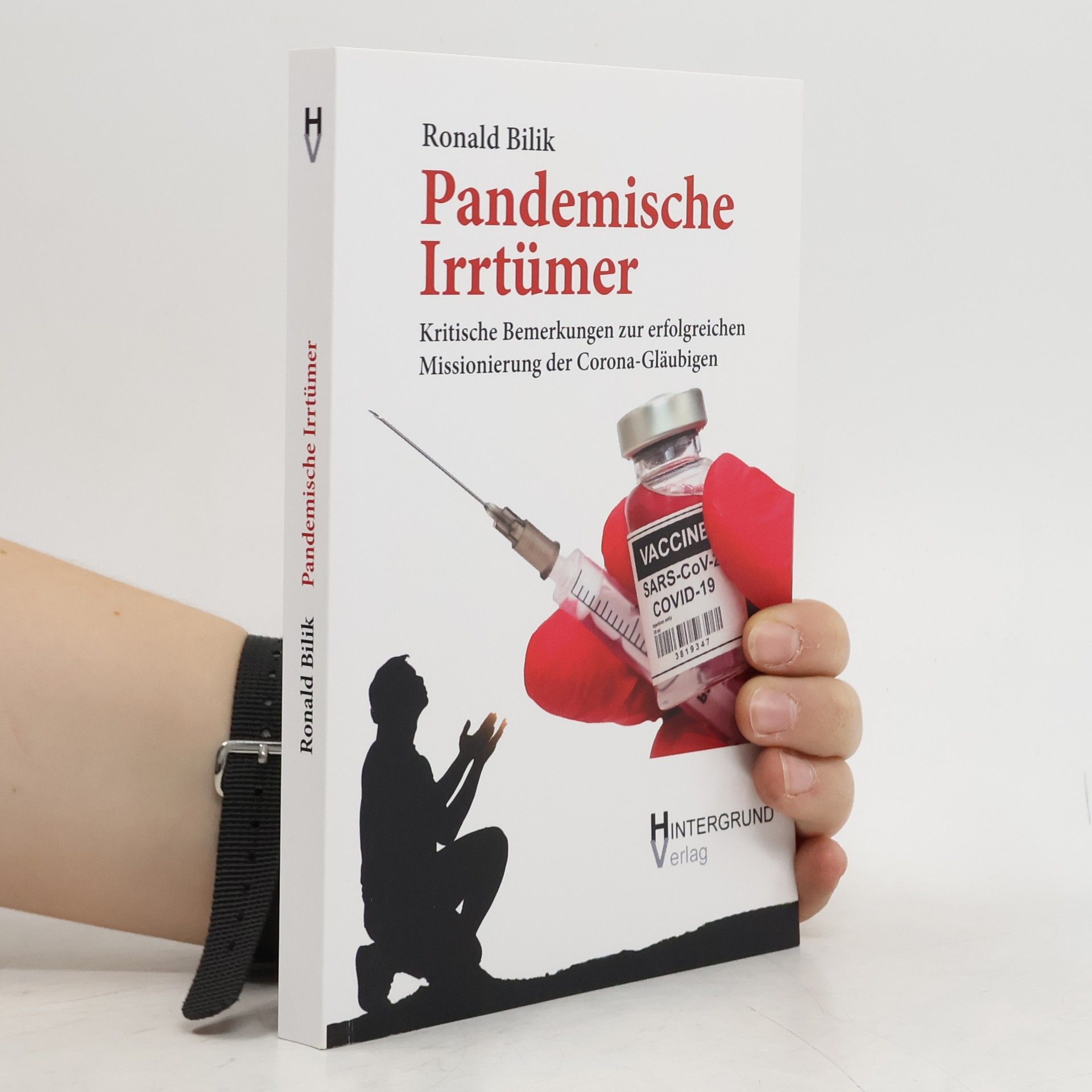 Ronald Bilik Pandemische Irrtümer
