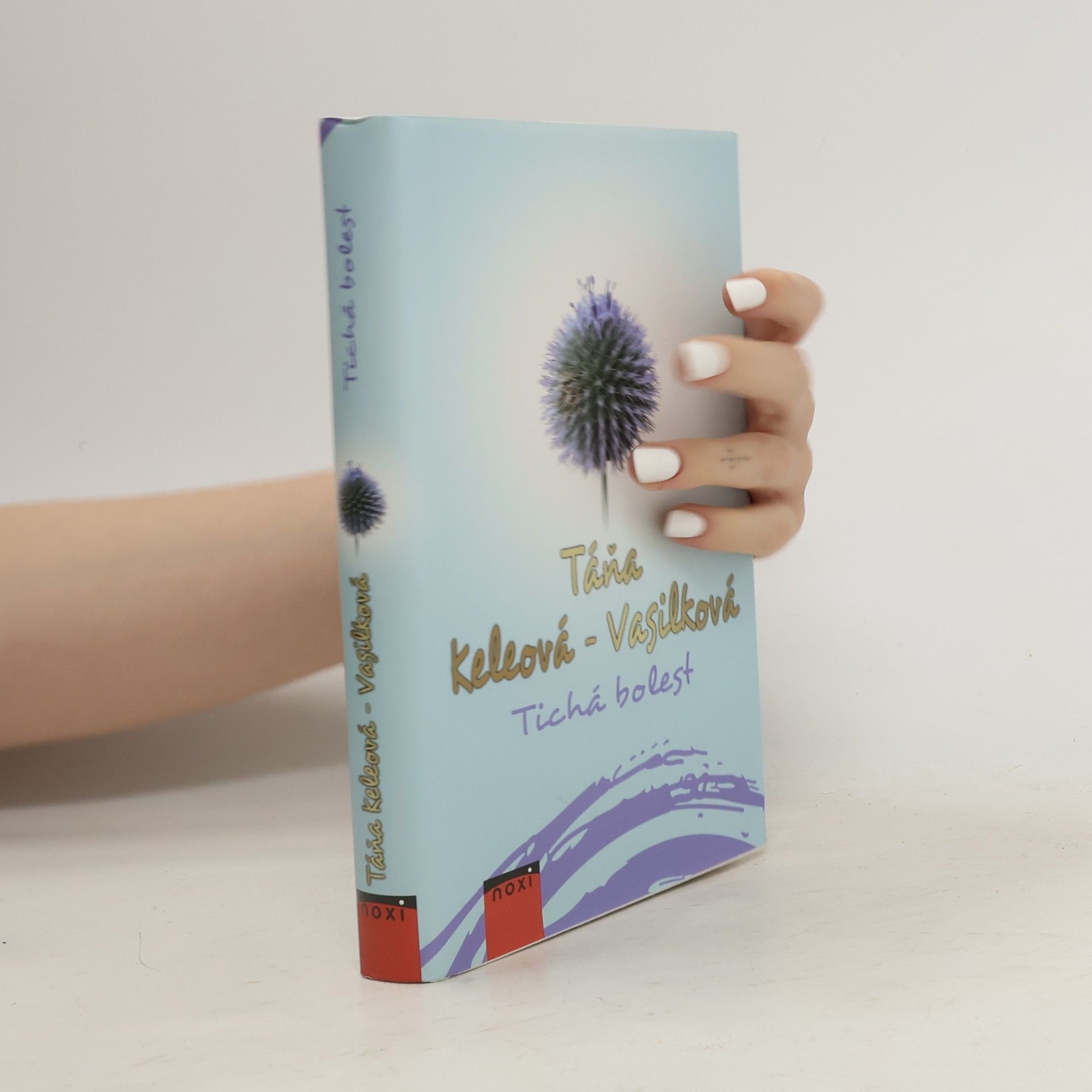 Táňa Keleová-Vasilková Tichá bolest