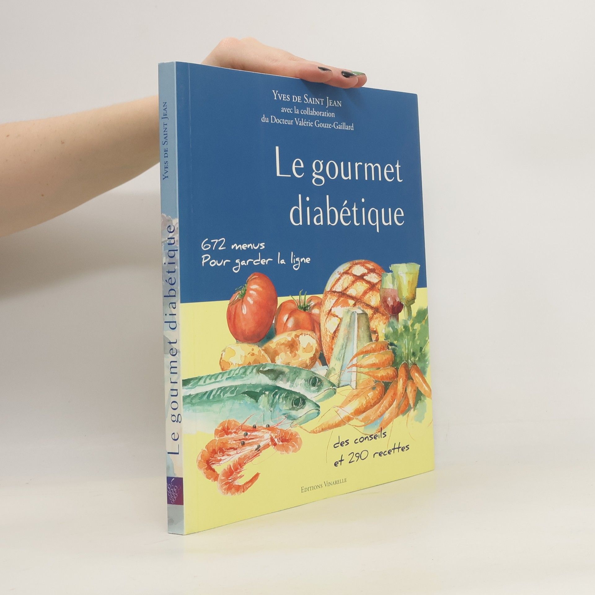 Yves de Saint Jean Le gourmet diabétique