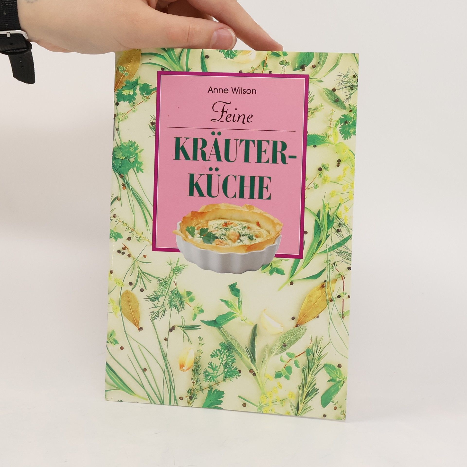 Anne Wilson Feine Kräuter-Küche