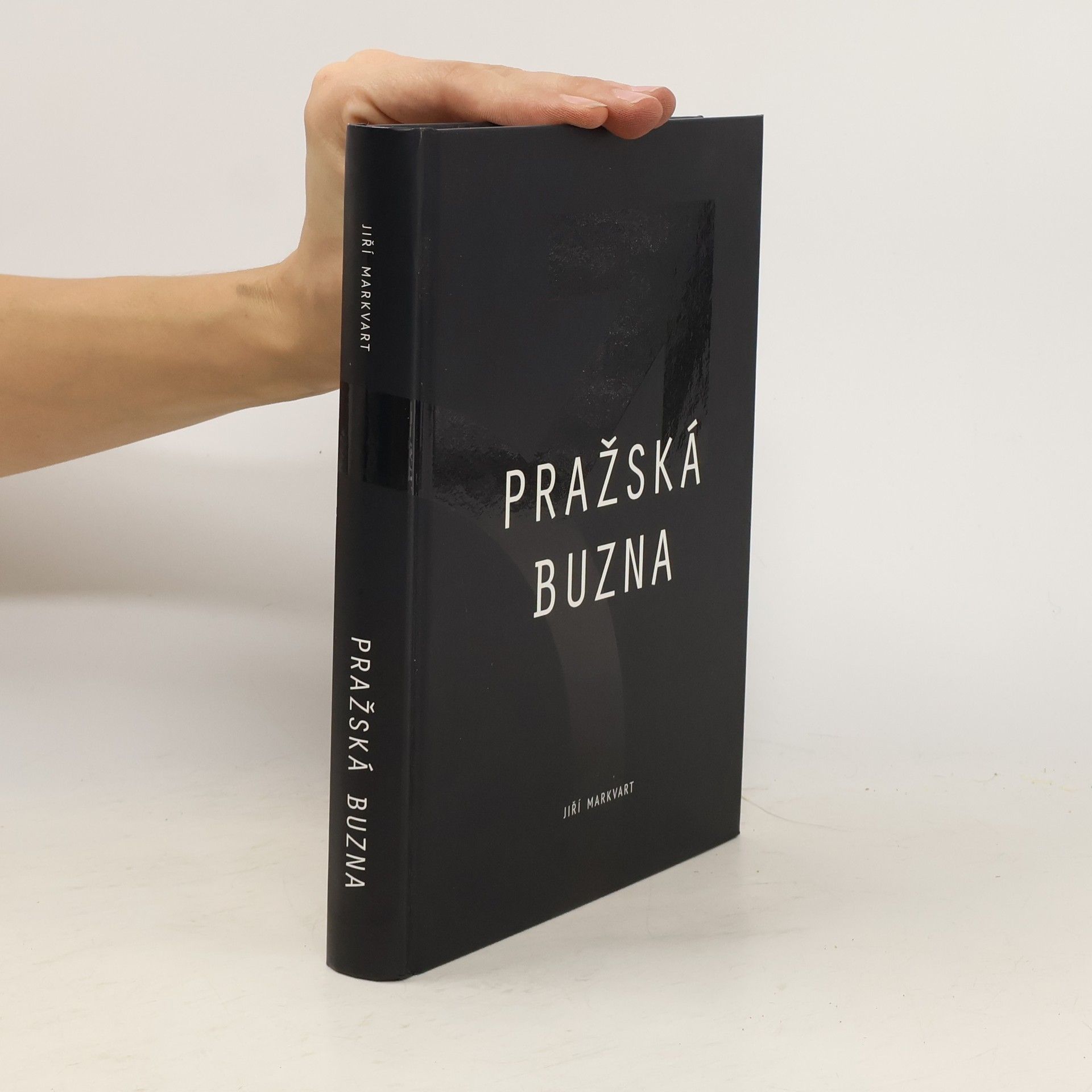 Jiří Markvart Pražská buzna