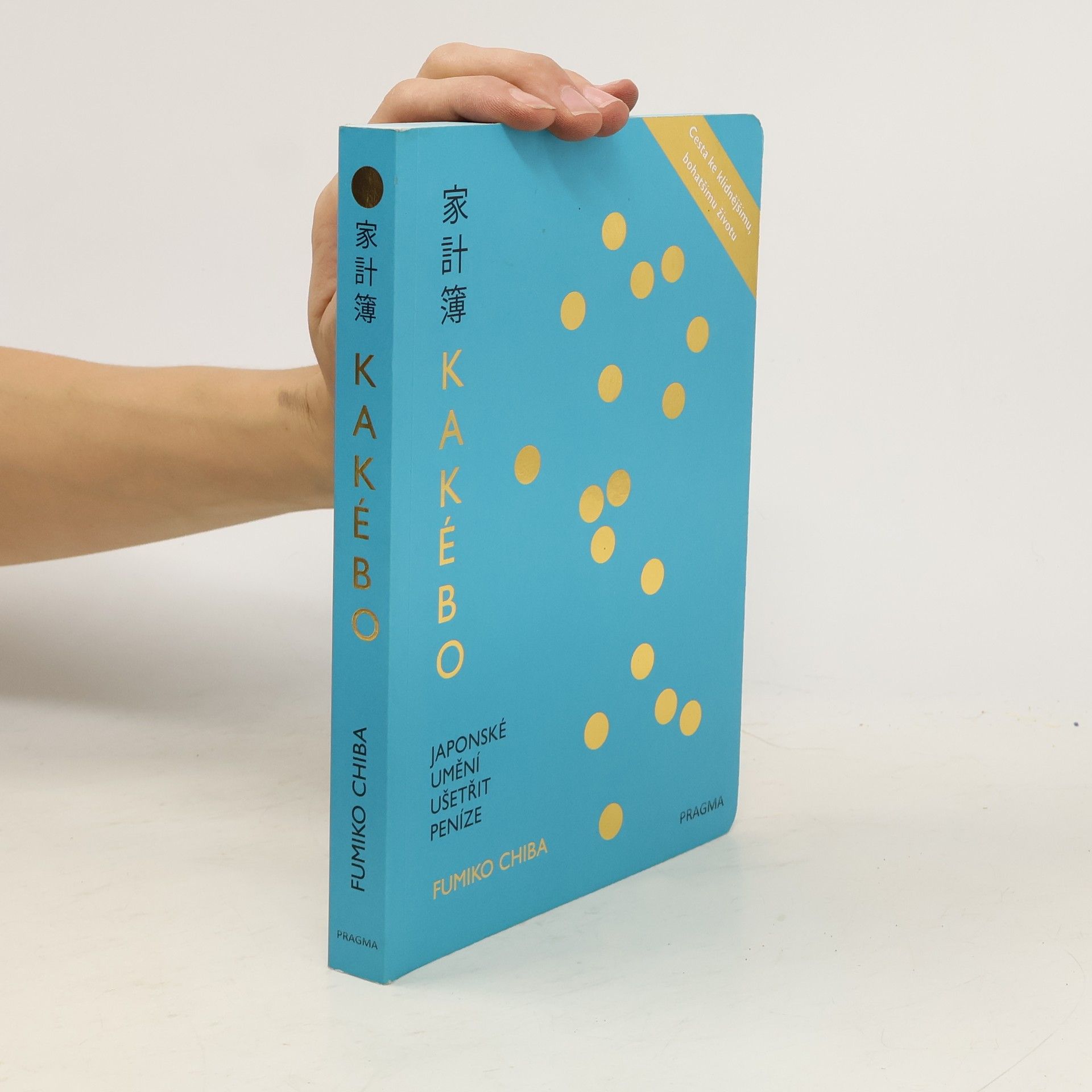 Fumiko Chiba Kakébo. Japonské umění ušetřit peníze.