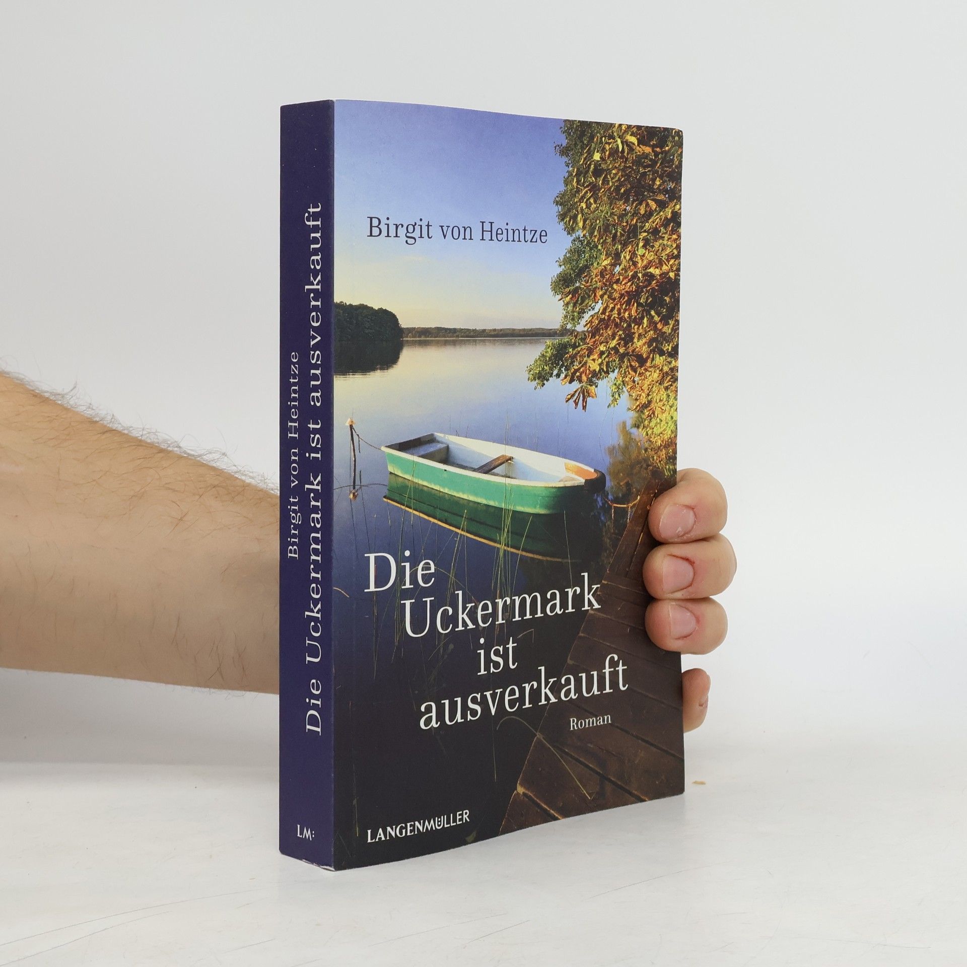 Birgit von Heintze Die Uckermark ist ausverkauft