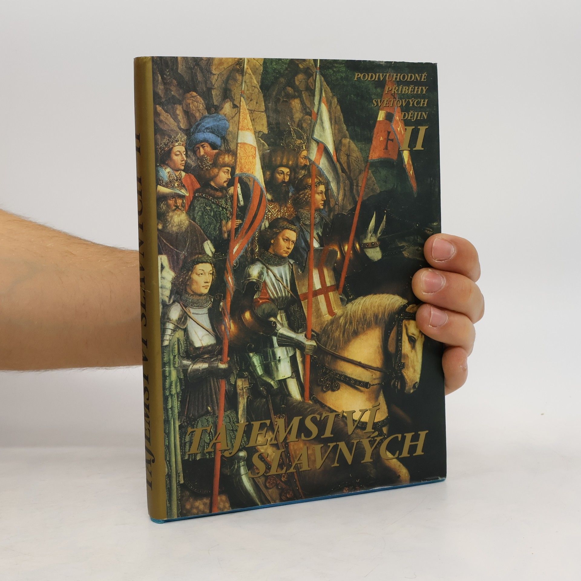 Dušan Andrš Tajemství slavných. Podivuhodné příběhy světových dějin. 2. díl