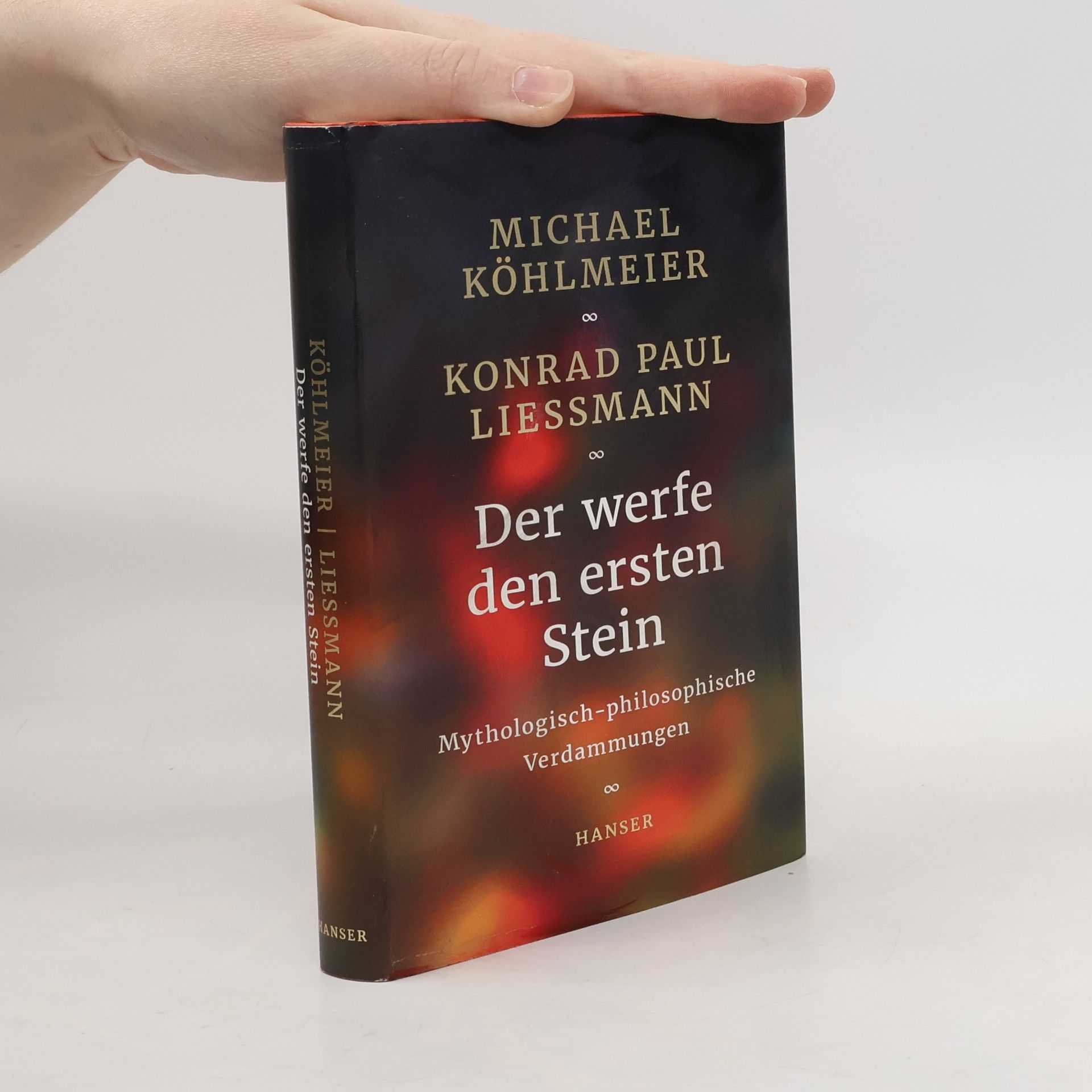 Michael Köhlmeier Der werfe den ersten Stein