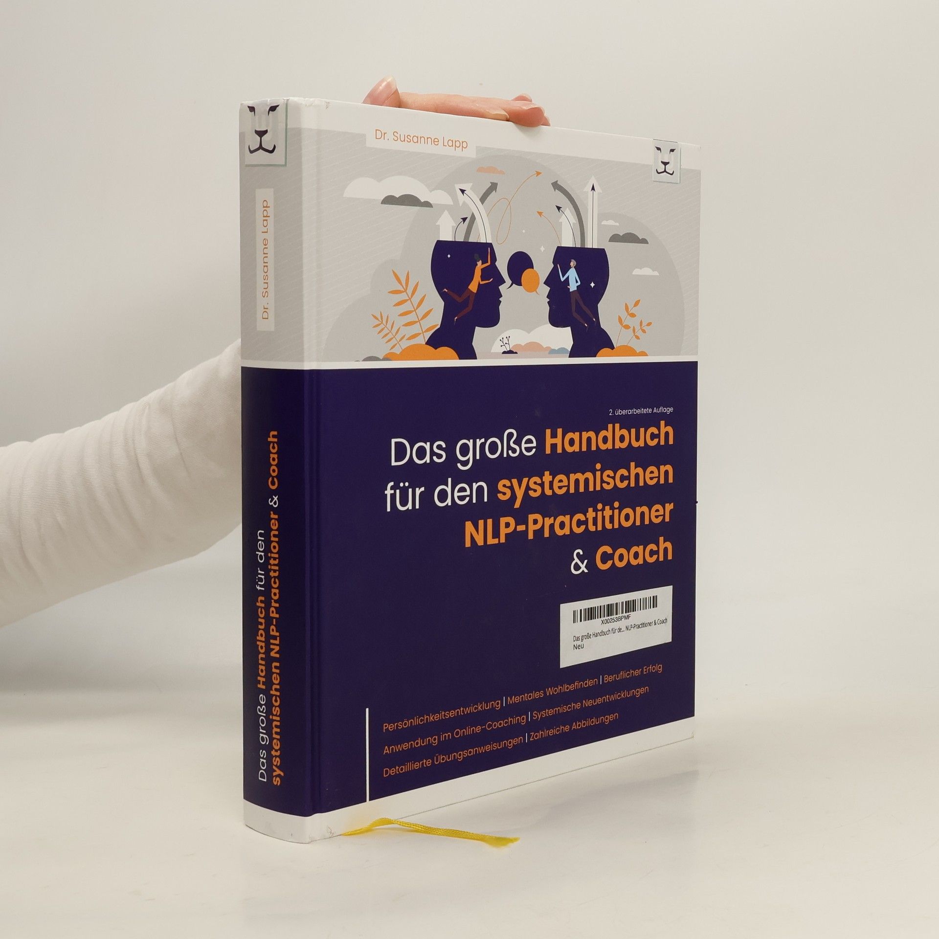 Dr. Susanne Lapp Das große Handbuch für den systemischen NLP-Practitioner & Coach