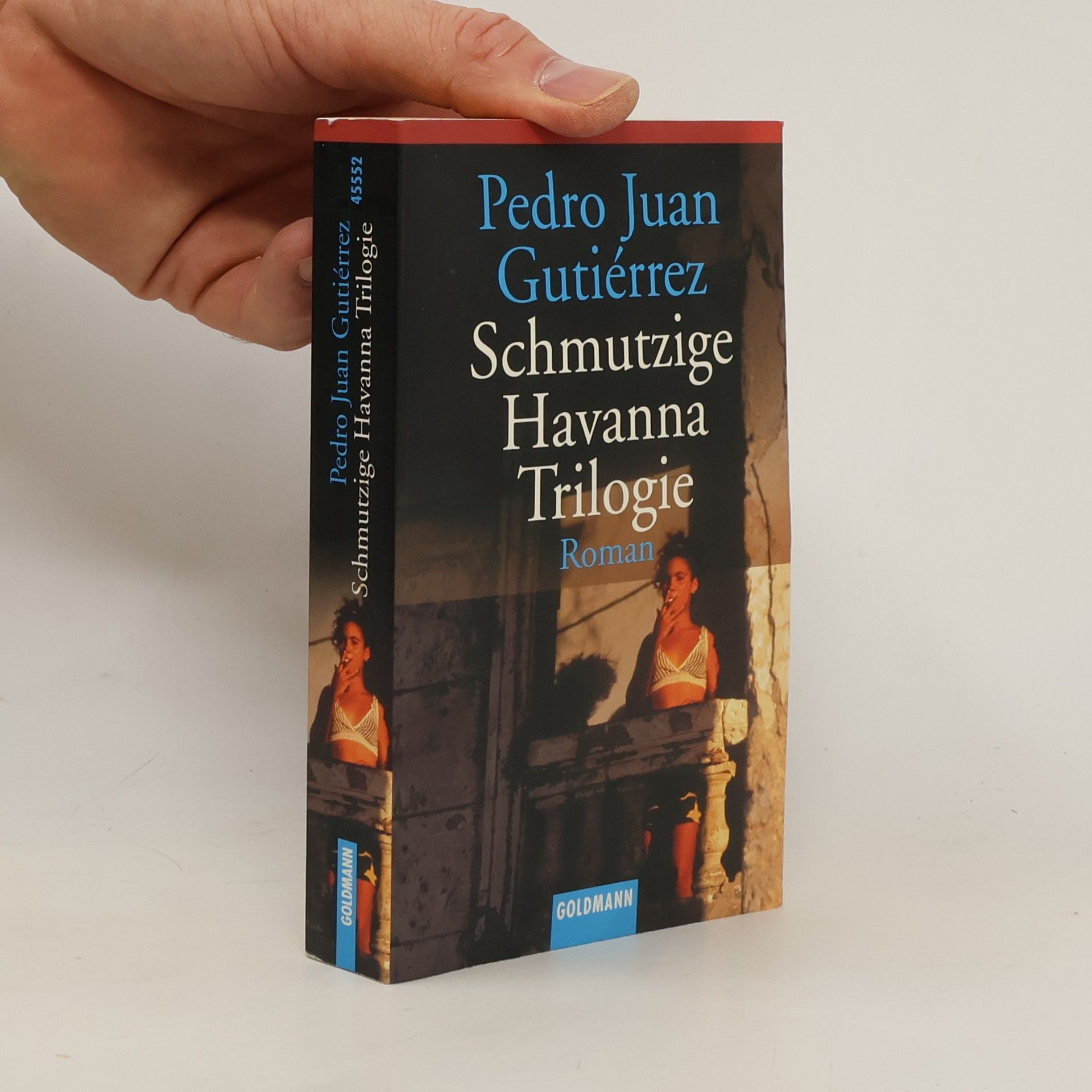 Pedro Juan Gutiérrez Schmutzige Havanna Trilogie